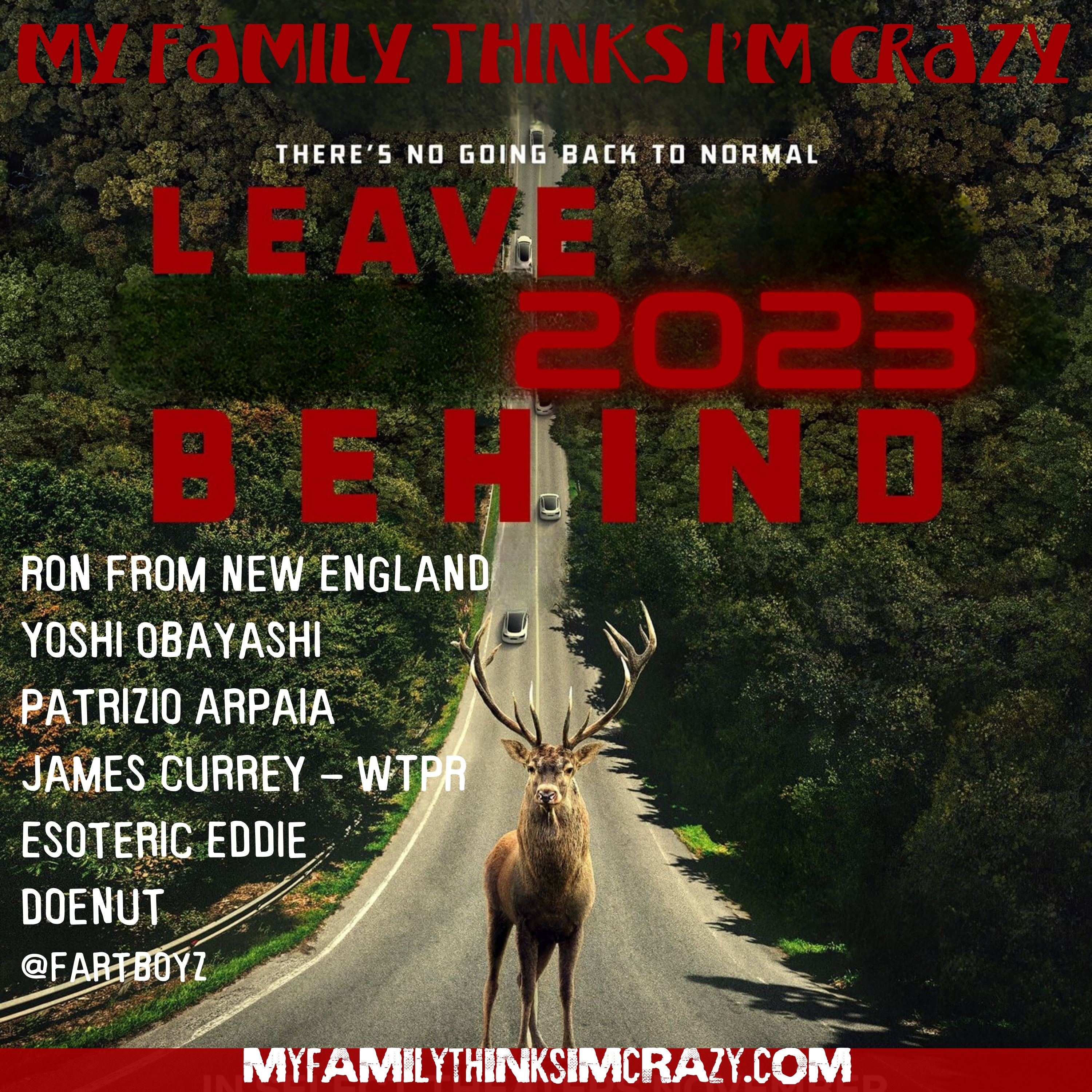 PART TWO | Leave 2023 Behind with My Family Thinks I'm Crazy | Call in Show Extravaganza with Doenut, Yoshi Obayashi, Esoteric Eddie, James Currey, Ron Lane, and more!