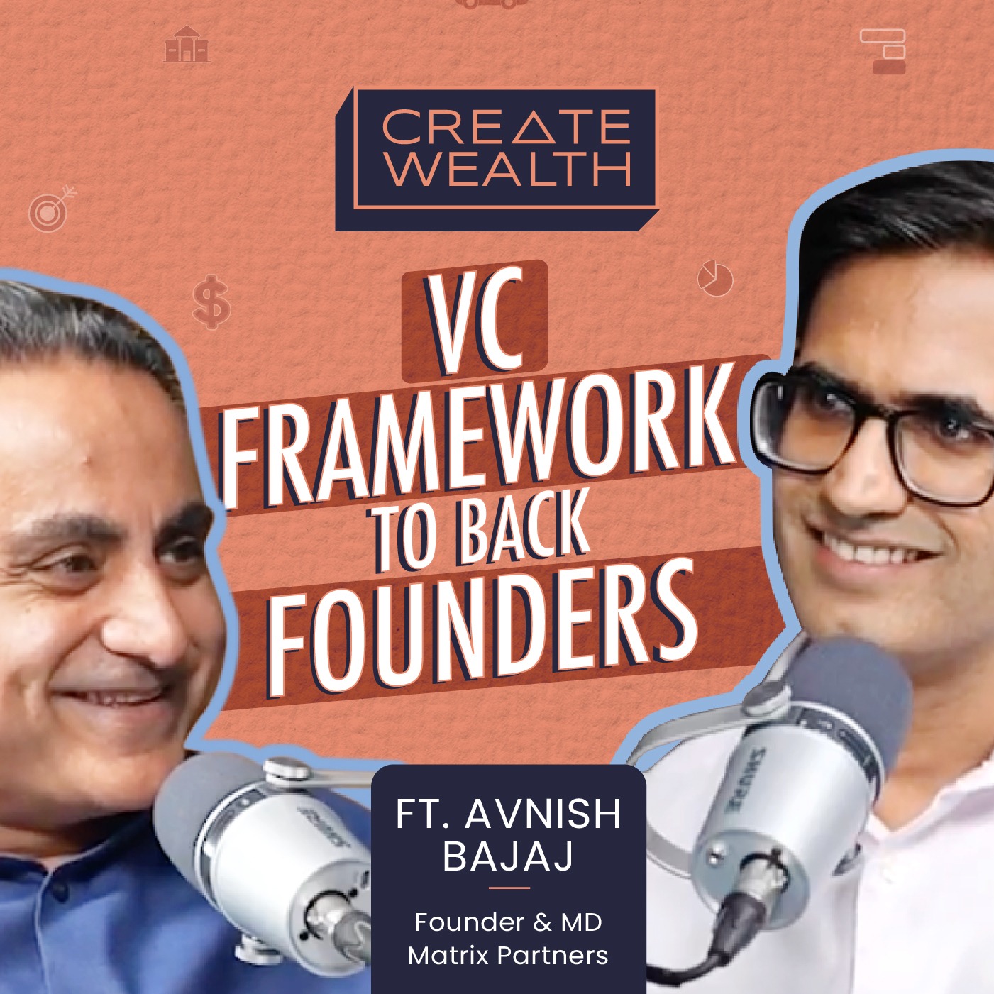 Journey of India’s leading Venture Capitalist Ft. AVNISH BAJAJ, Founder - Matrix Partners India