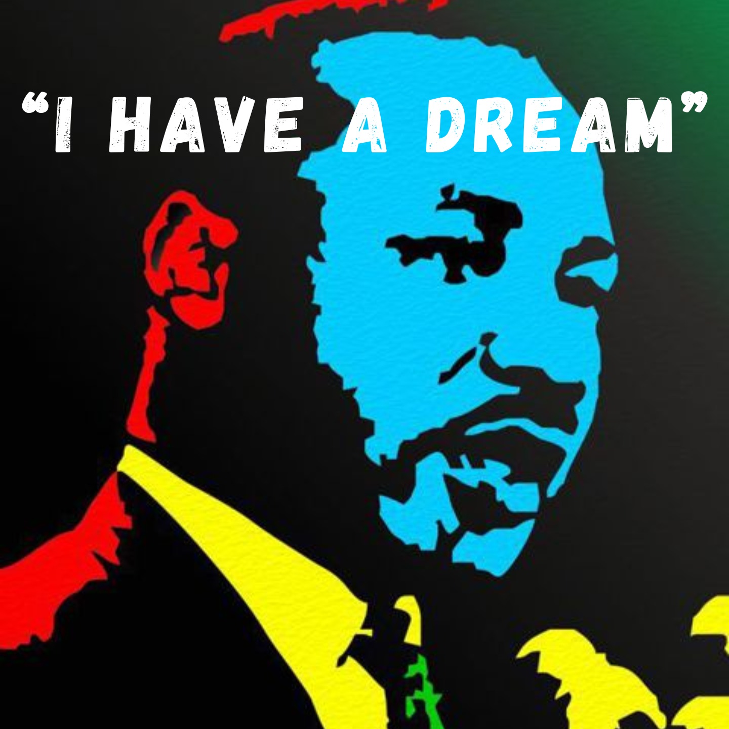 "I have a Dream" - Speech by Dr. Martin Luther King Jr