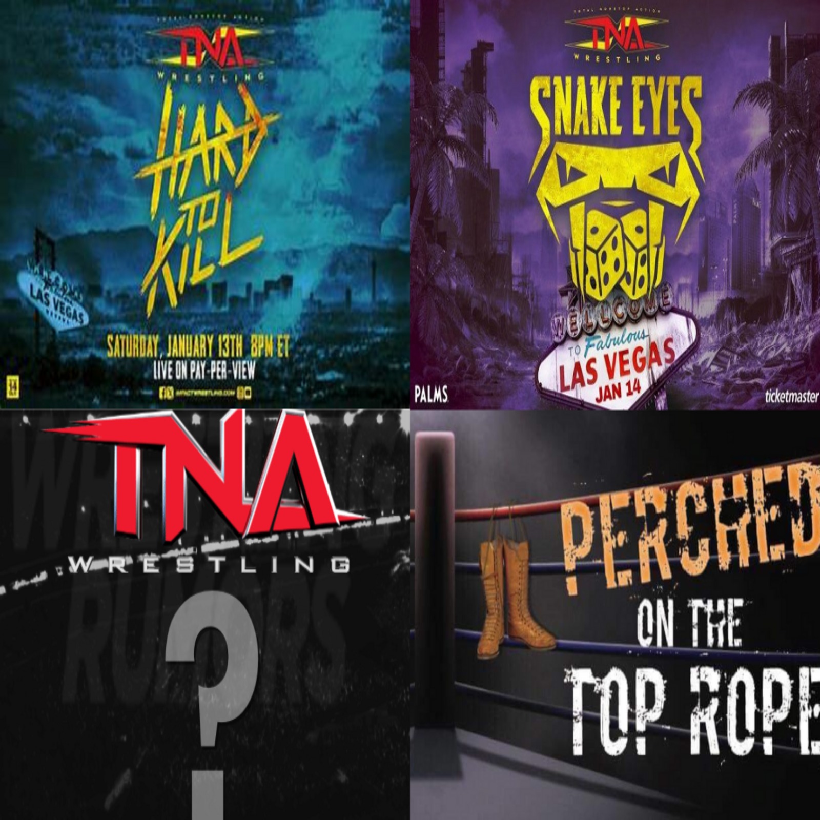 E189: TNA Hard To Kill Predictions & Snake Eyes Predictions. Who is The TNA BIG Signing?