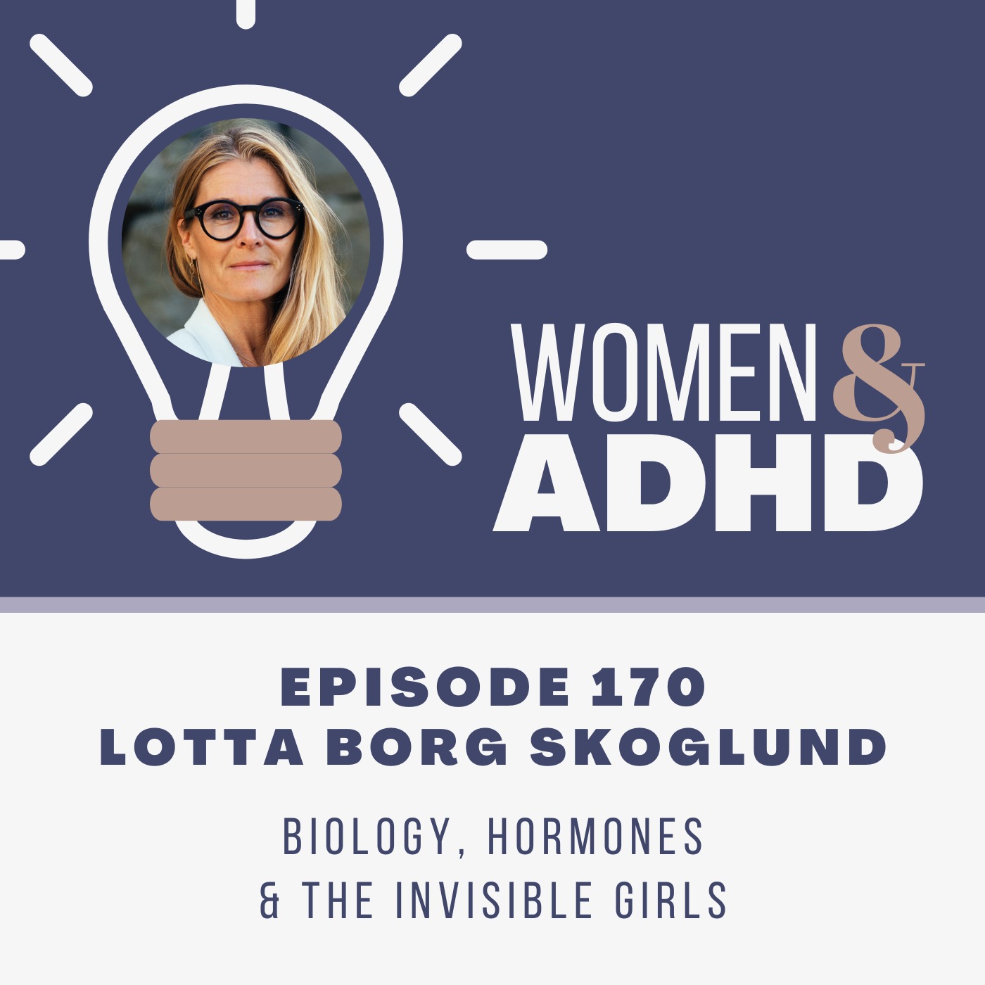 Lotta Borg Skoglund: Biology, hormones & the invisible girls