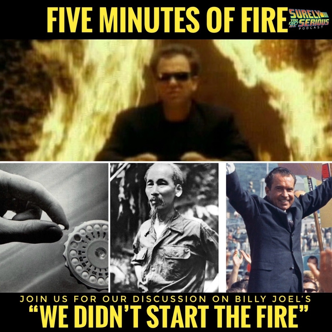 ”Five Minutes of Fire”: Birth Control, Ho Chi Minh, Richard Nixon Back Again