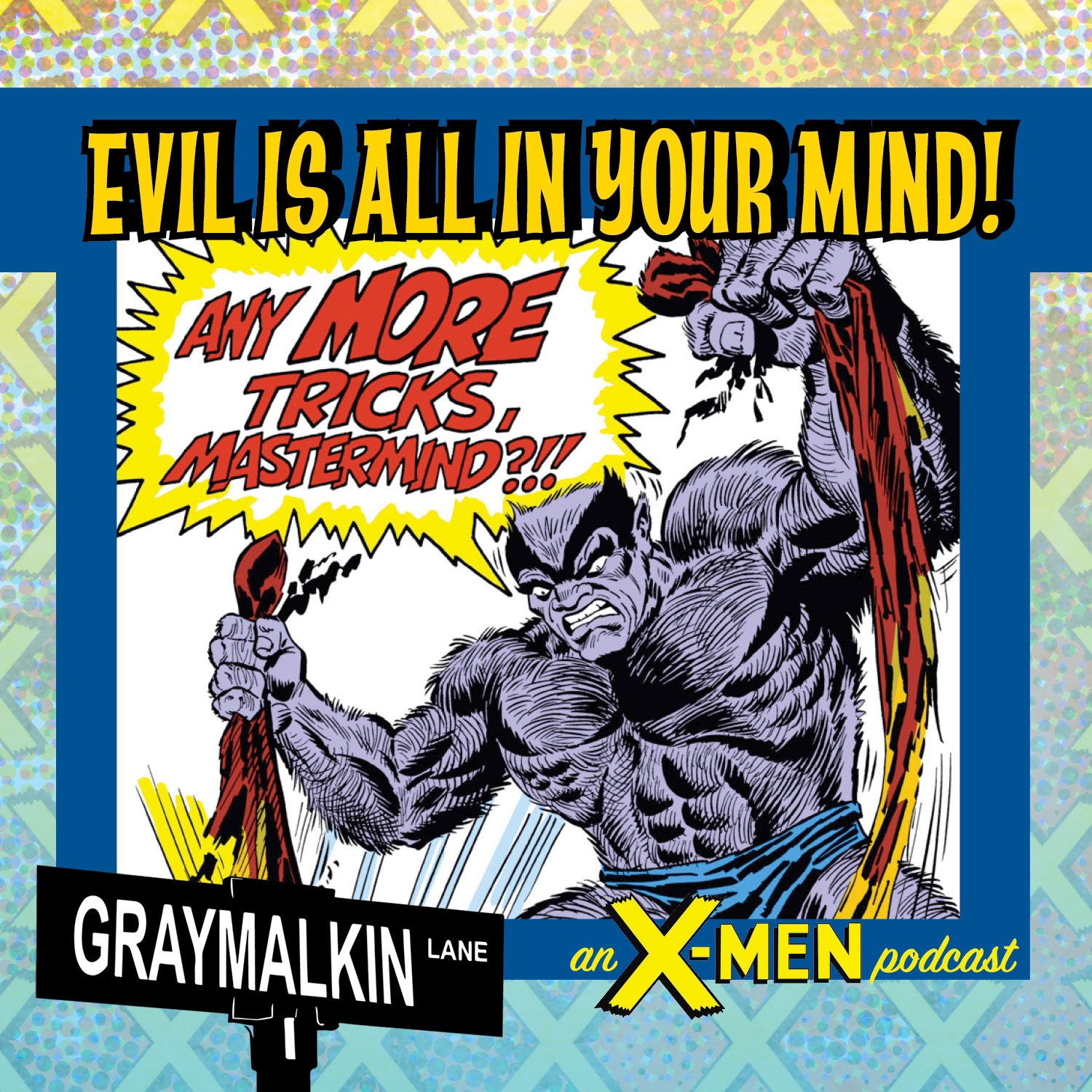Amazing Adventures 13: Evil Is All In Your Mind! Featuring Jordan Blum! Jordan Olsen! Mike Ciriaco! And an interview with Fabian Nicieza, including Philip Sevy!