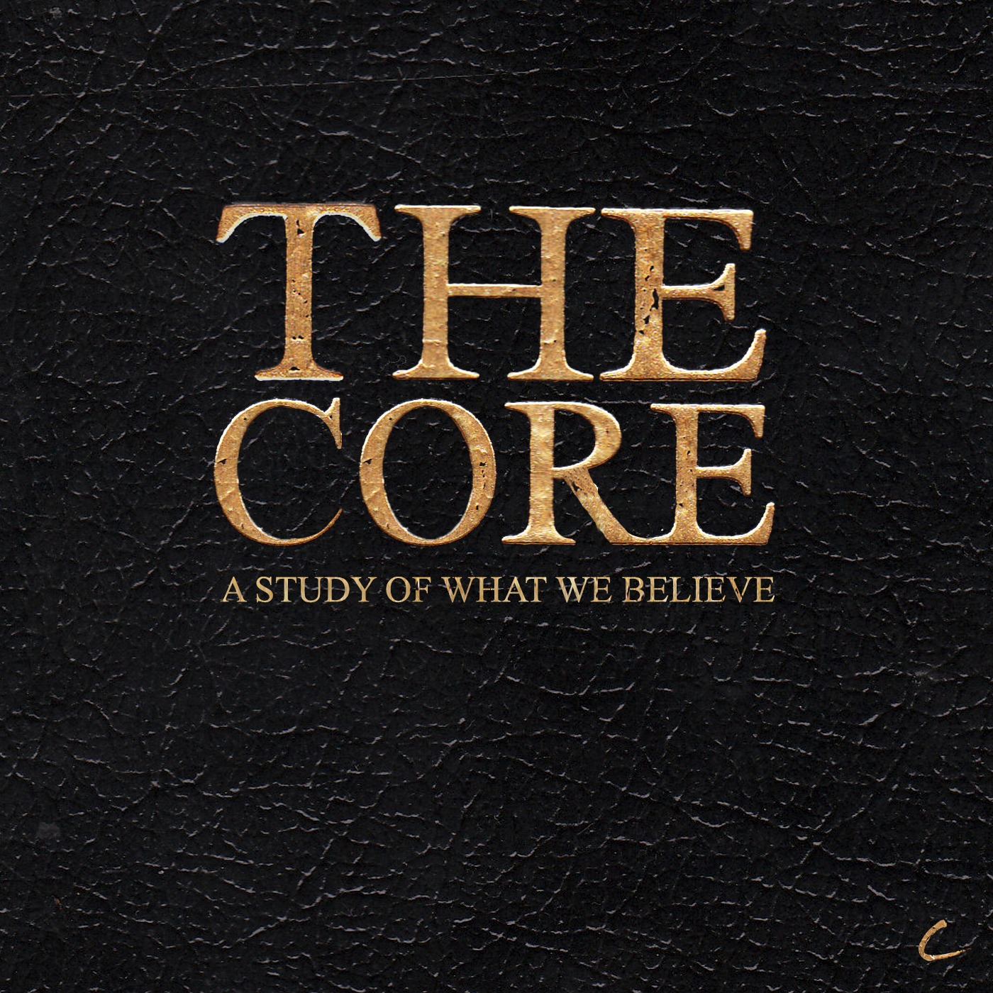 The Core: A Study of Our Beliefs, pt. 2 - God the Son episode artwork