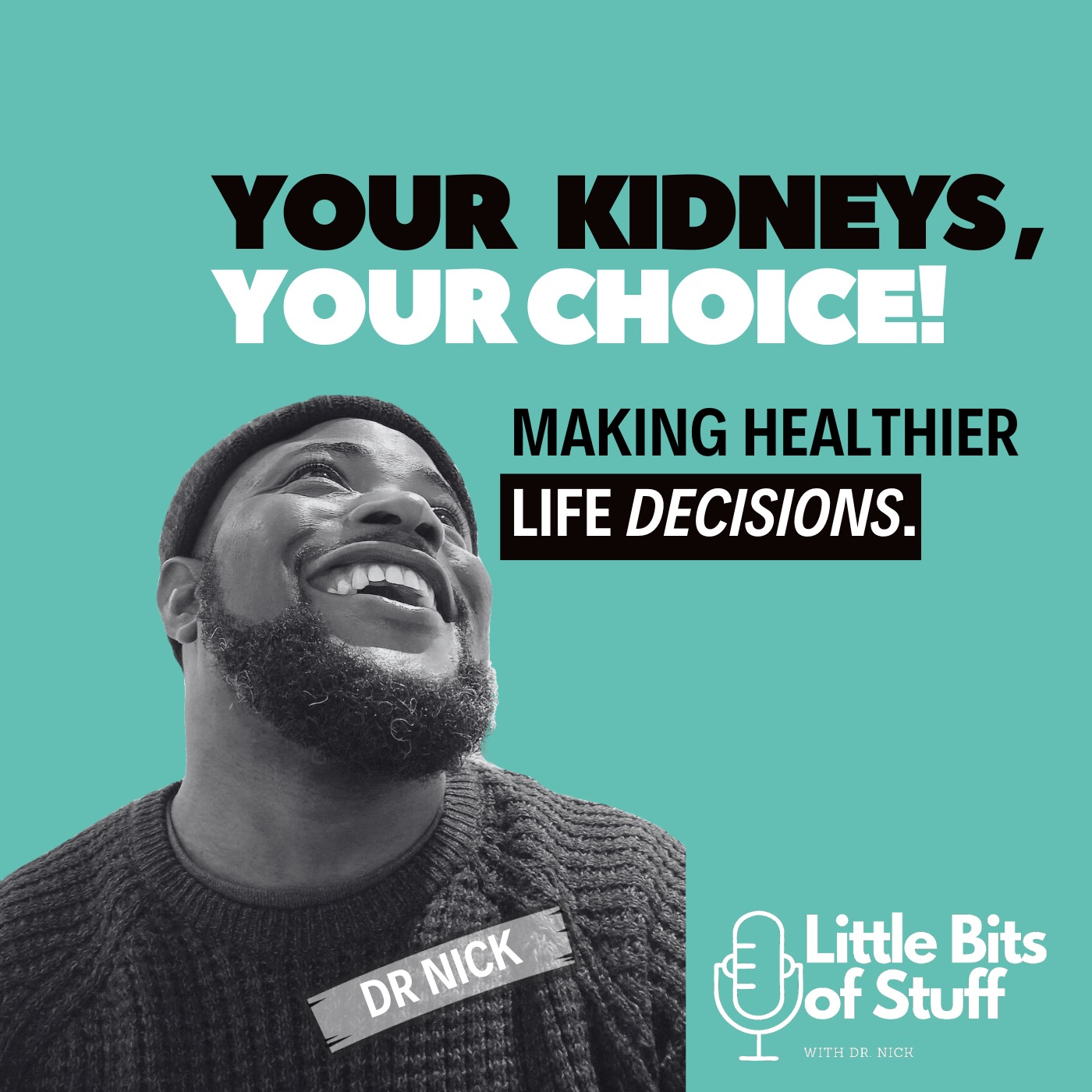 Your Kidneys, Your Choice