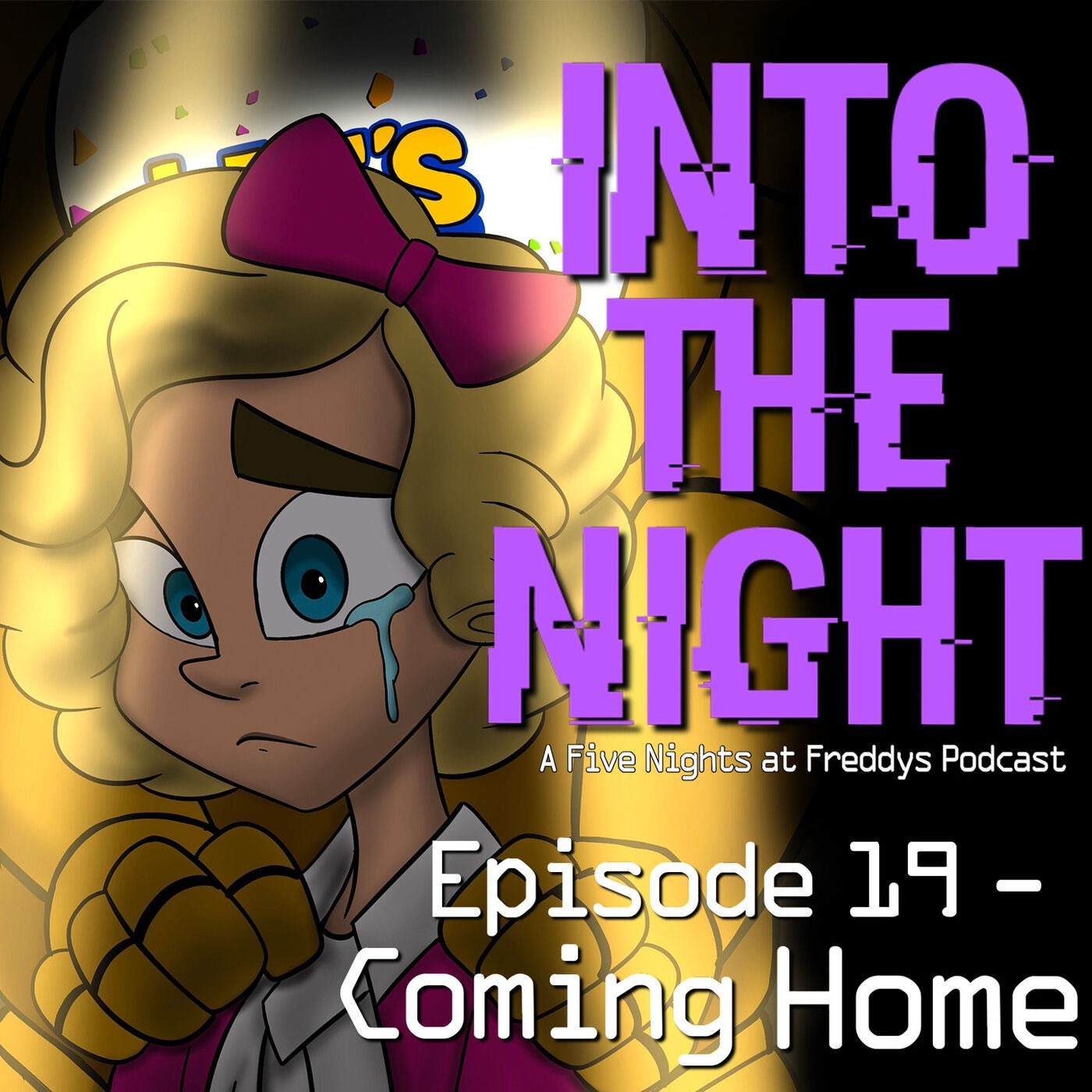 Episode 18 - Coming Home (Fazbear Fright)
