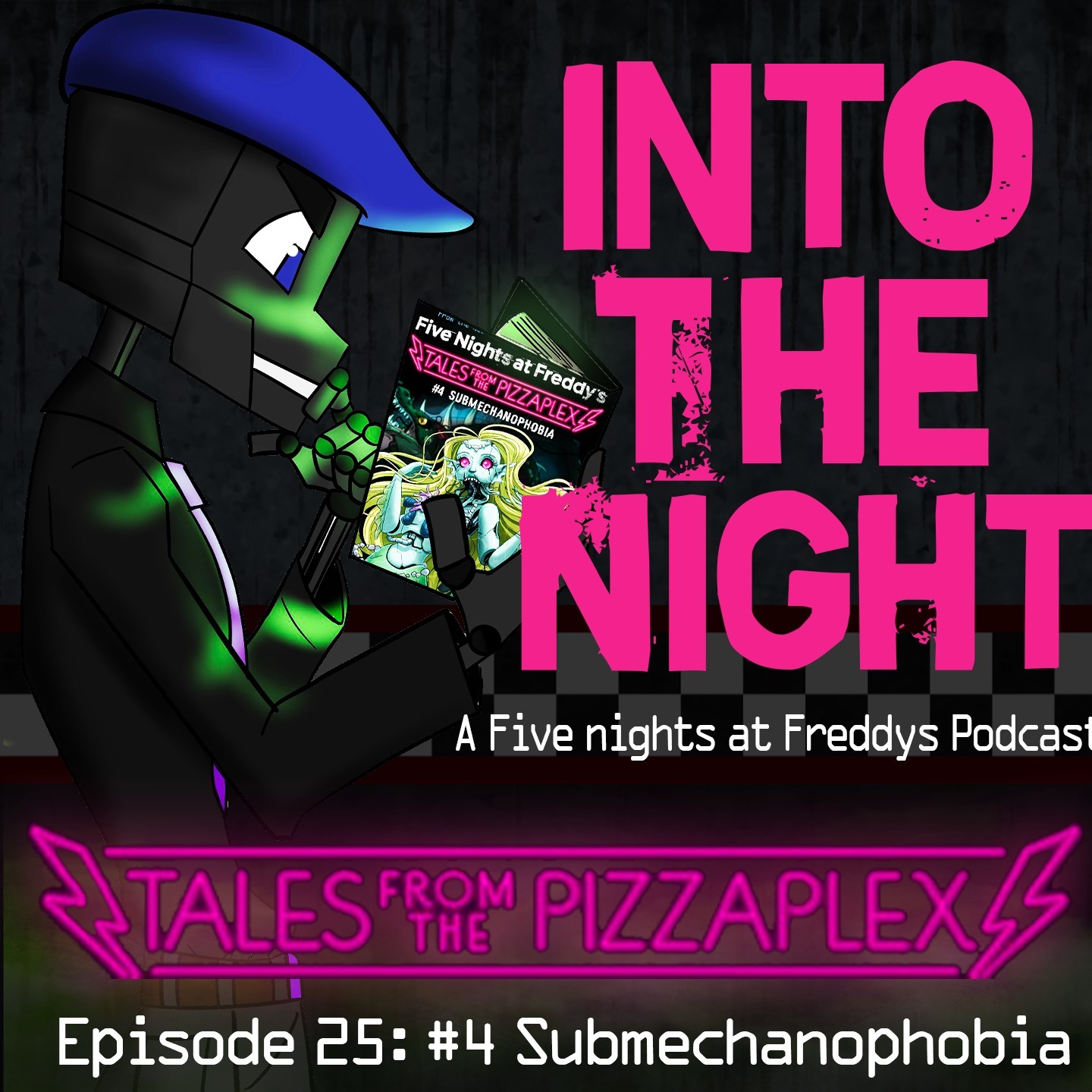 Into The Night: A FNaF Podcast