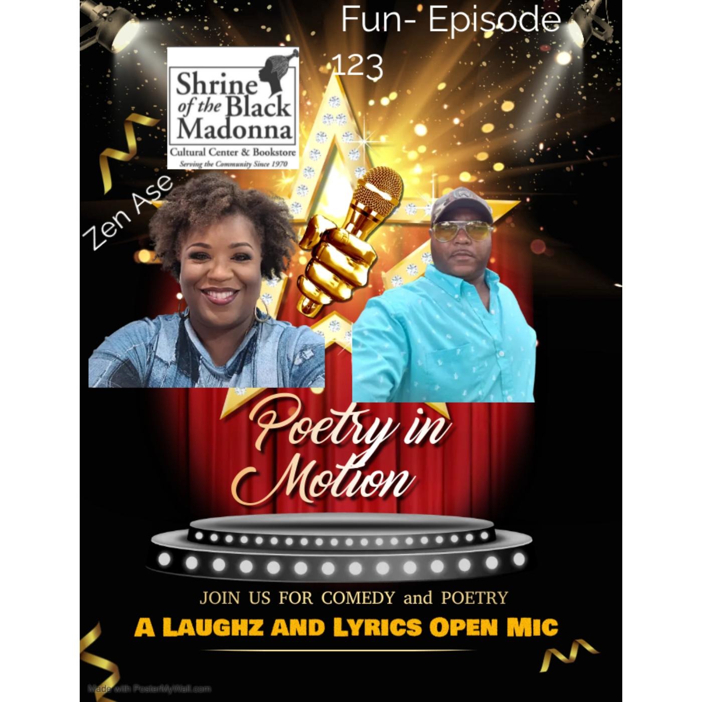Fun - Episode 123- Laughz and Lyrics Open Mic
