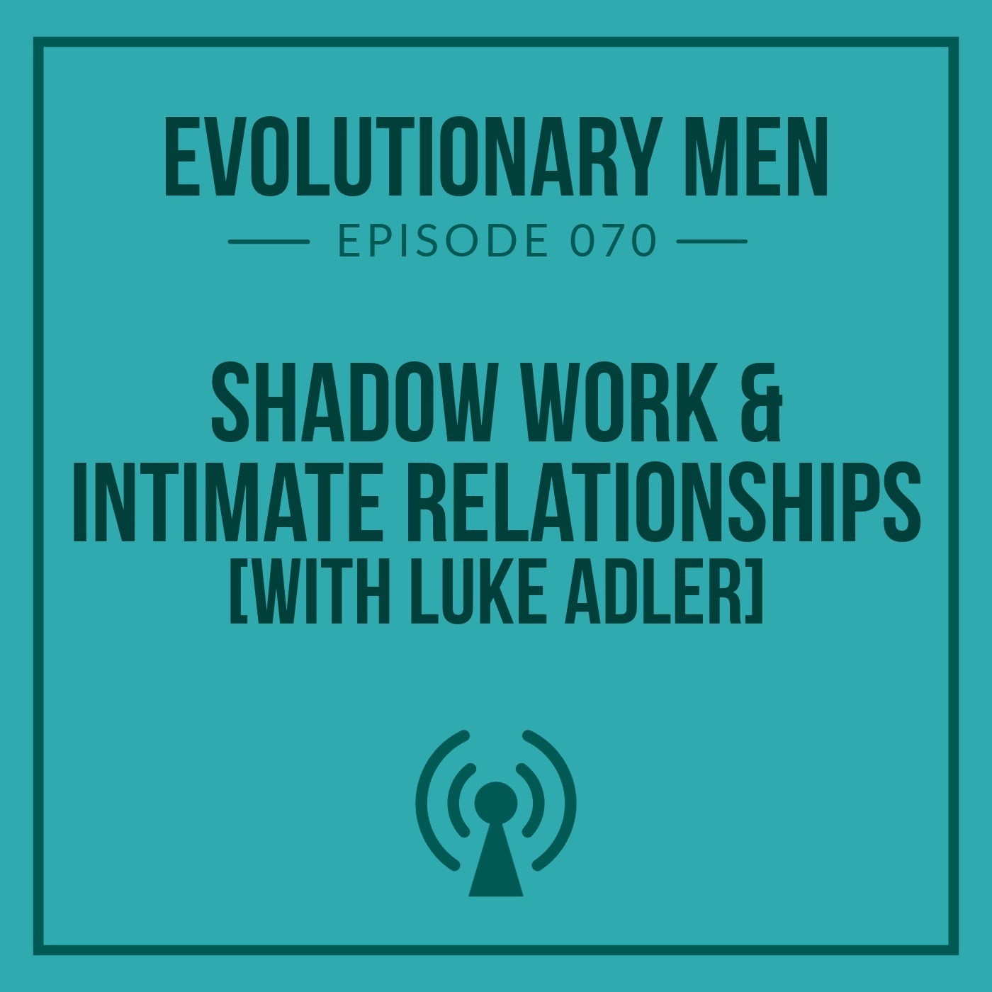 Evolutionary Men