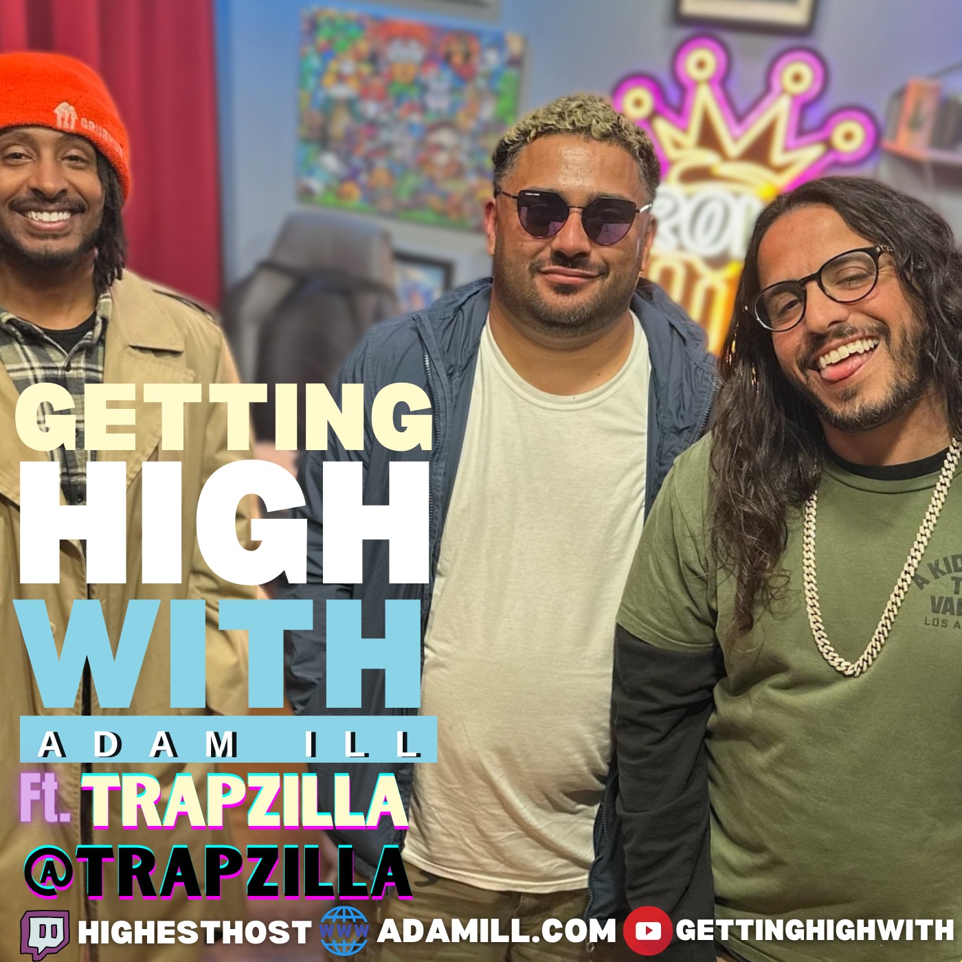 Getting High With Show Potcast hosted by Adam Ill