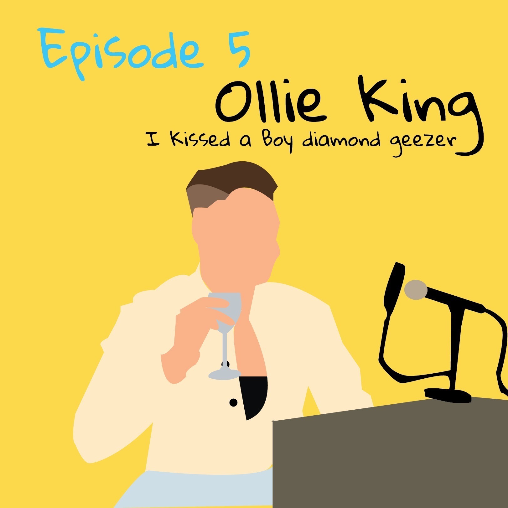 S1 EP5 Ollie King (I Kissed a Boy): Slags to Riches episode artwork