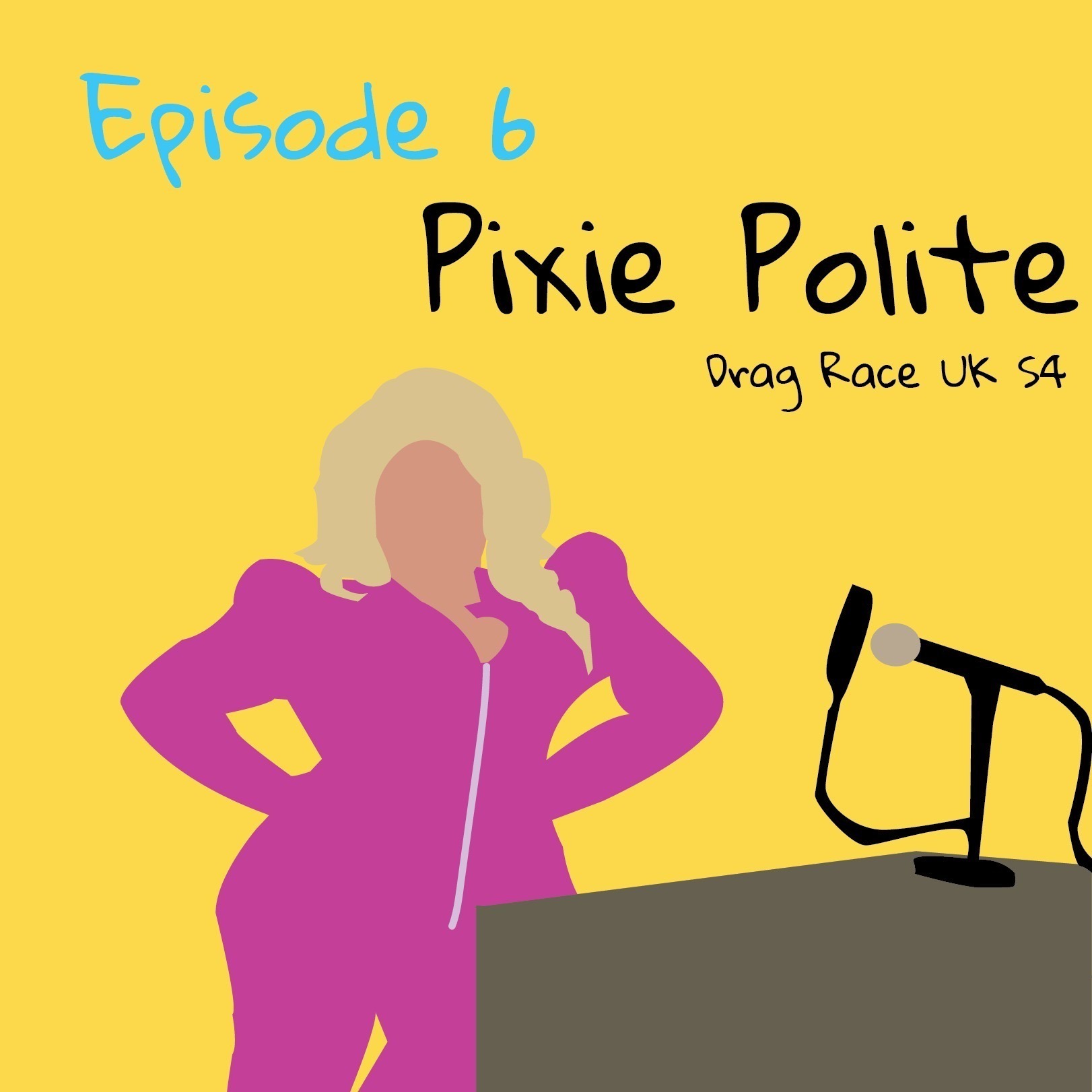 S1 EP6 Pixie Polite (Drag Race UK S4): Knickers in a Twist