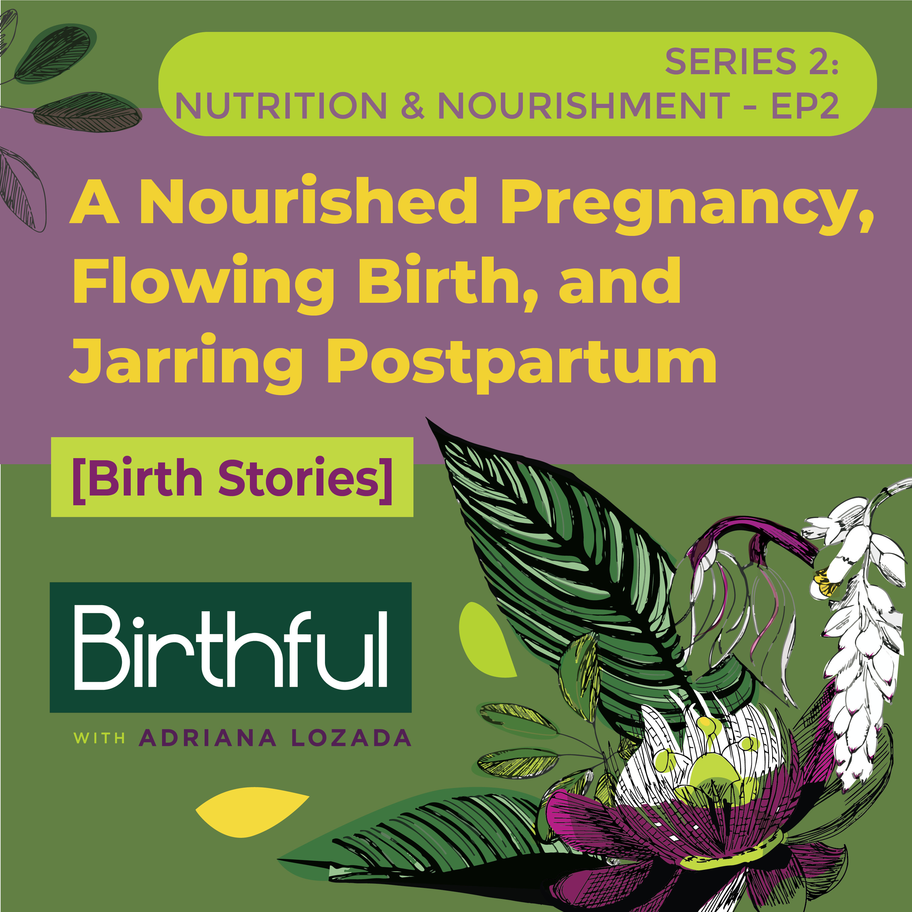 [Birth Stories] A Nourished Pregnancy, Flowing Birth, and Jarring Postpartum