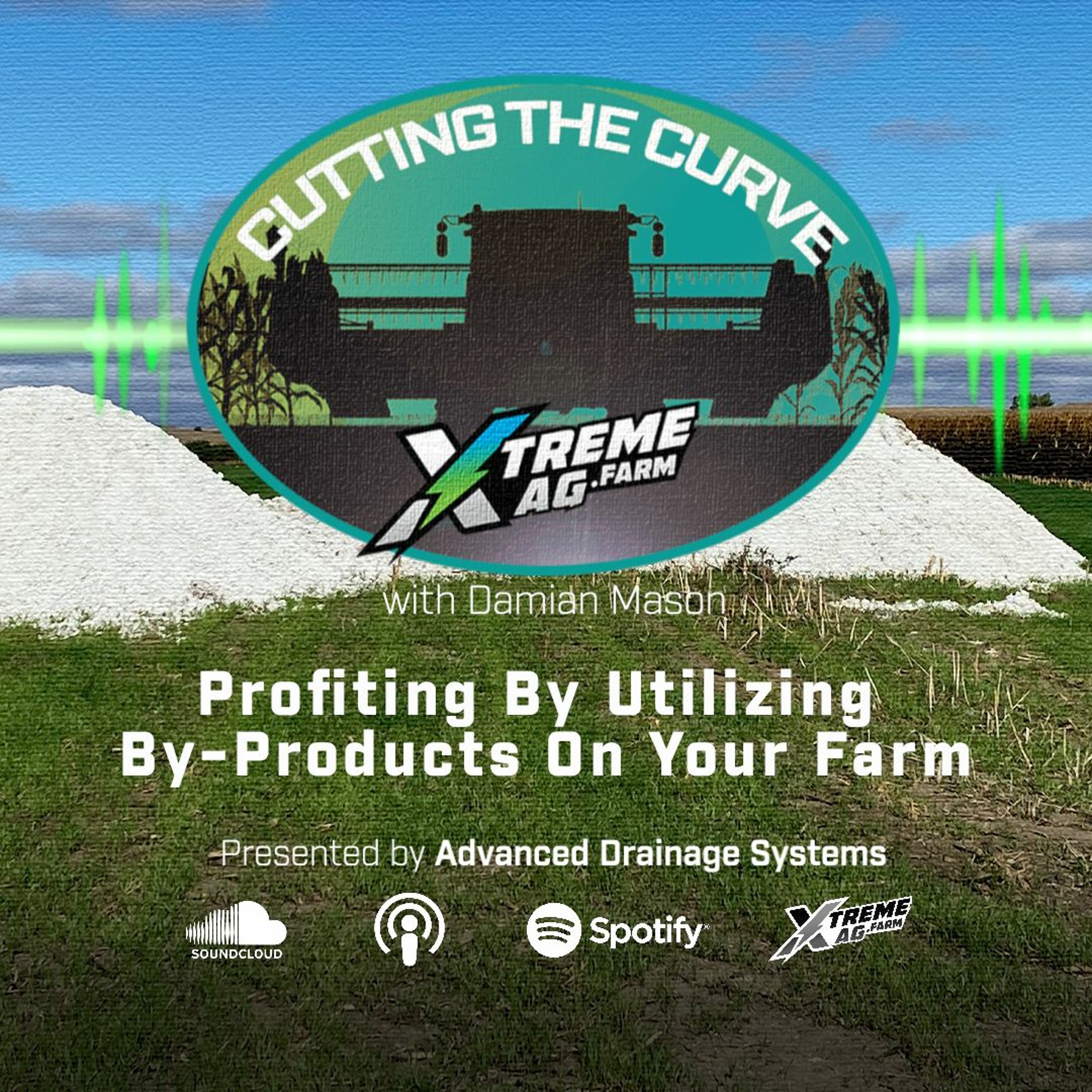 Profiting By Utilizing By - Products On Your Farm episode artwork