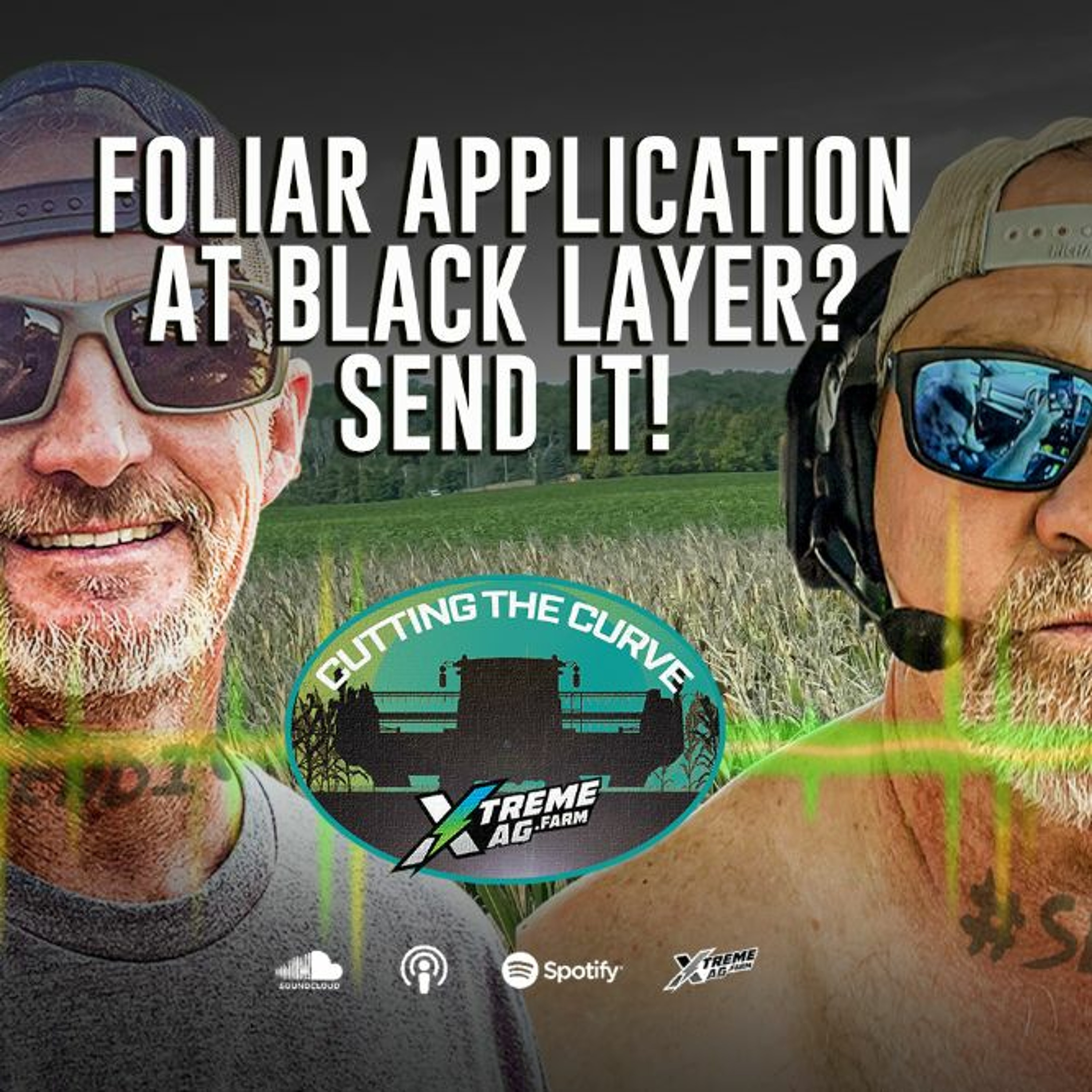 Foliar Application to Corn at Black Layer? Send It! episode artwork