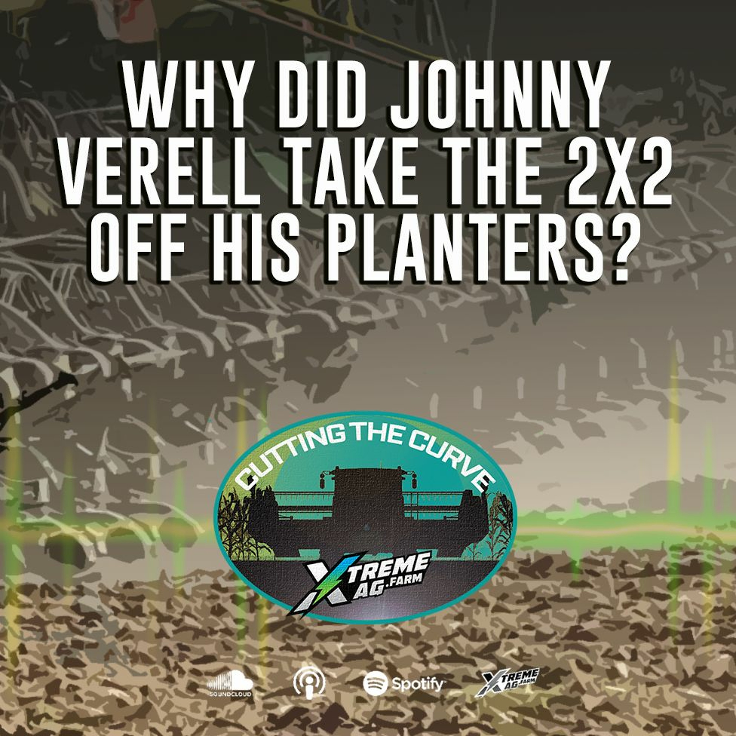 WHY DID JOHNNY VERELL TAKE THE 2X2 OFF HIS PLANTERS? episode artwork