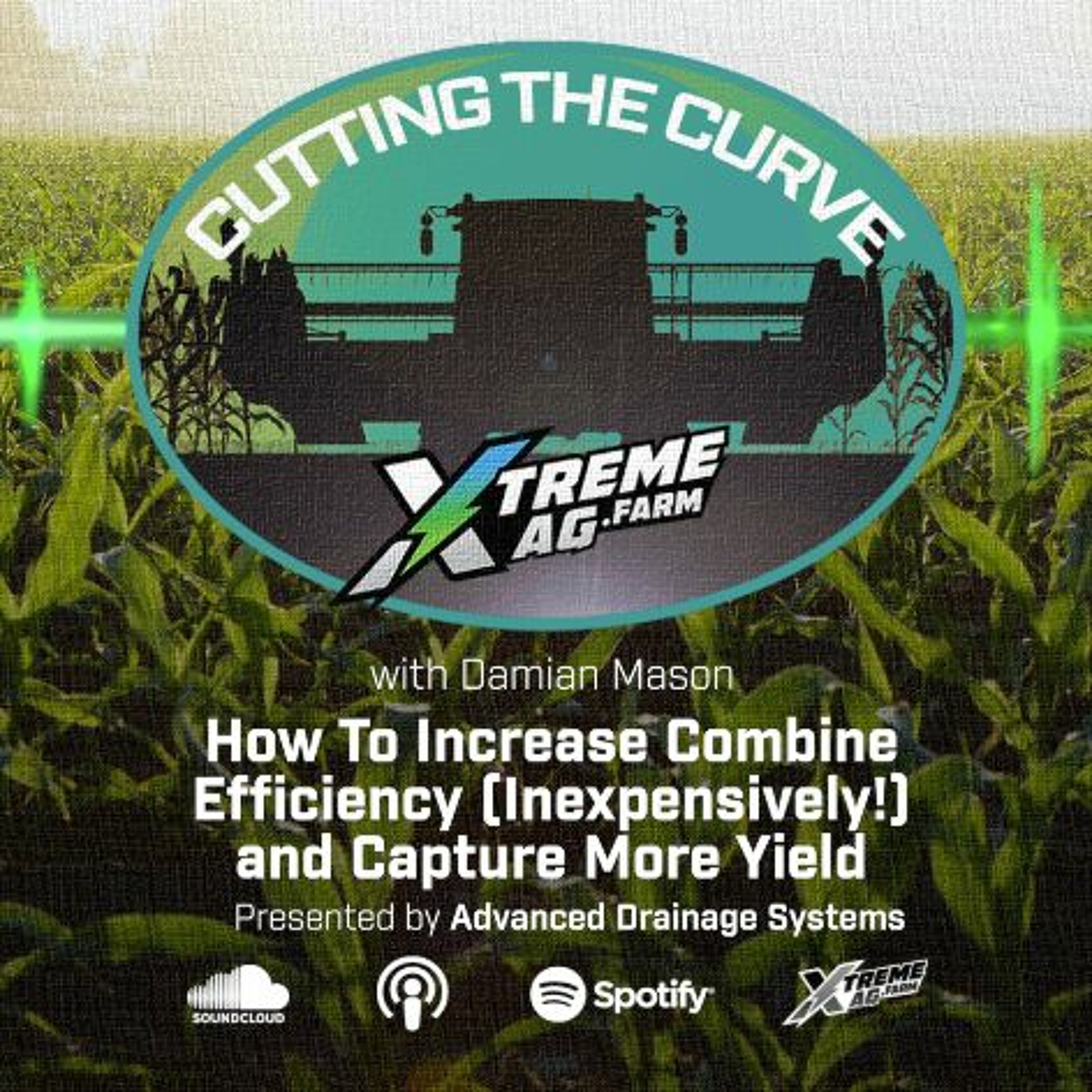 How To Increase Combine Efficiency (Inexpensively!)and Capture More Yield episode artwork