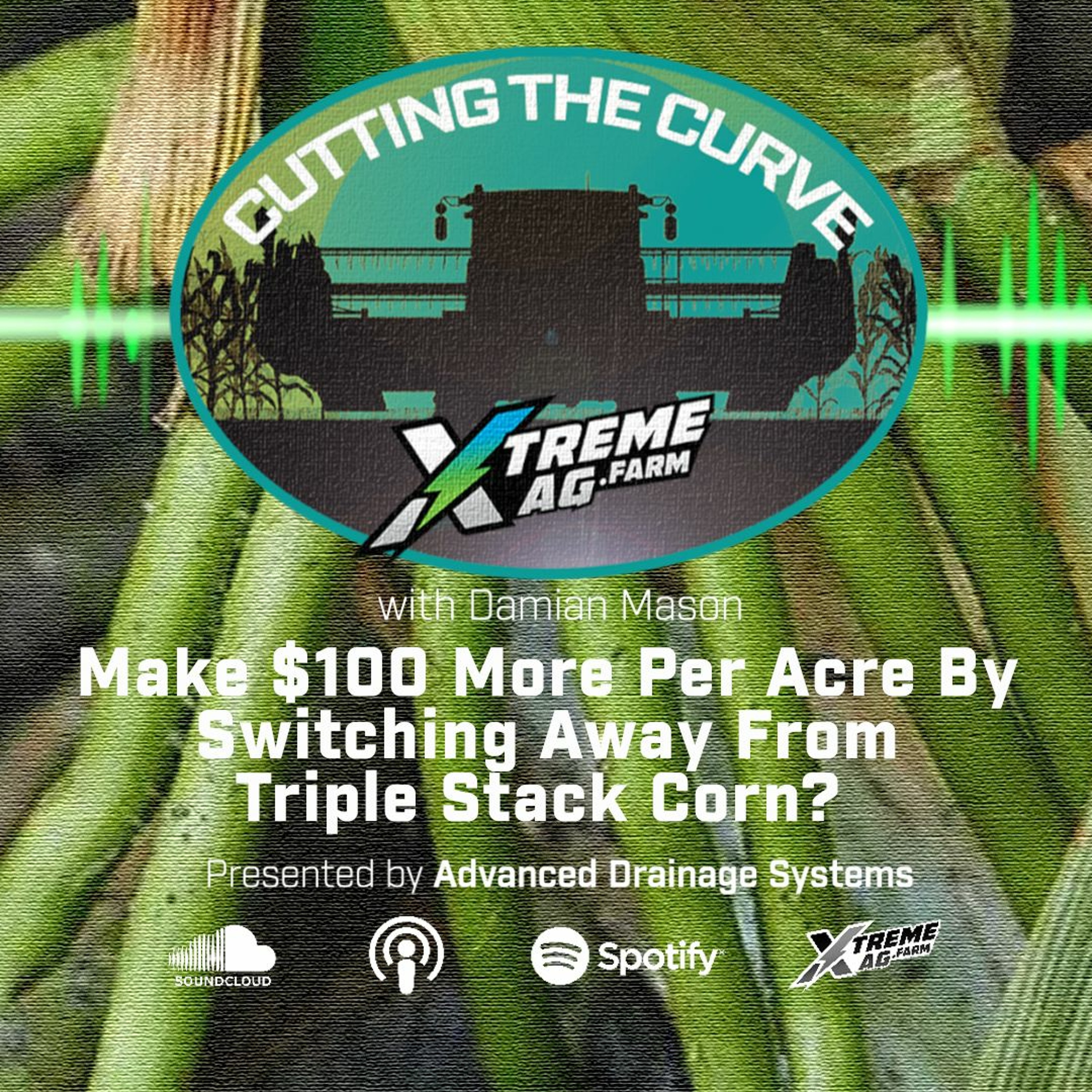 Make $100 More Per Acre By Switching Away From Triple Stack Corn? episode artwork