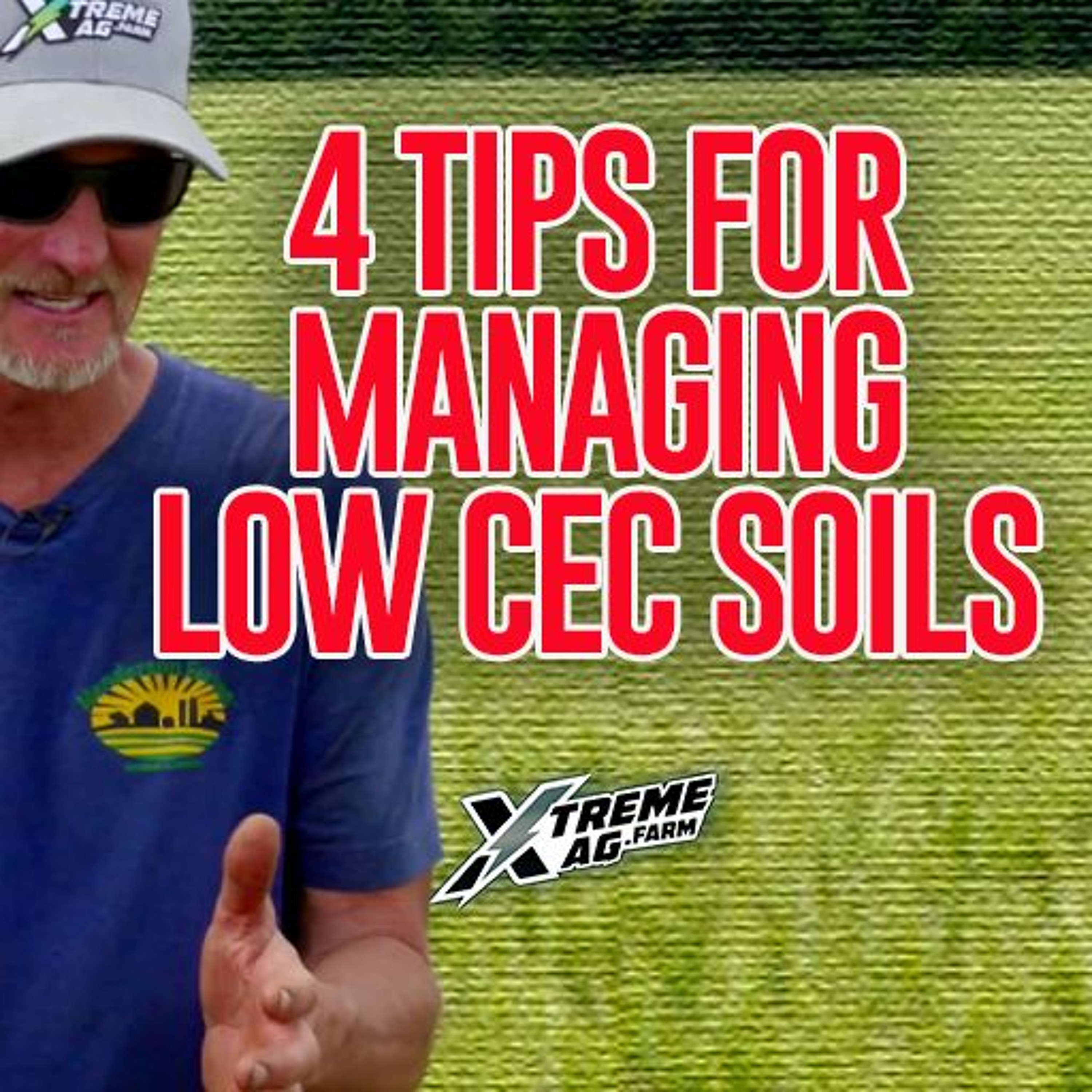 4 Tips For Managing Low CEC Soils episode artwork