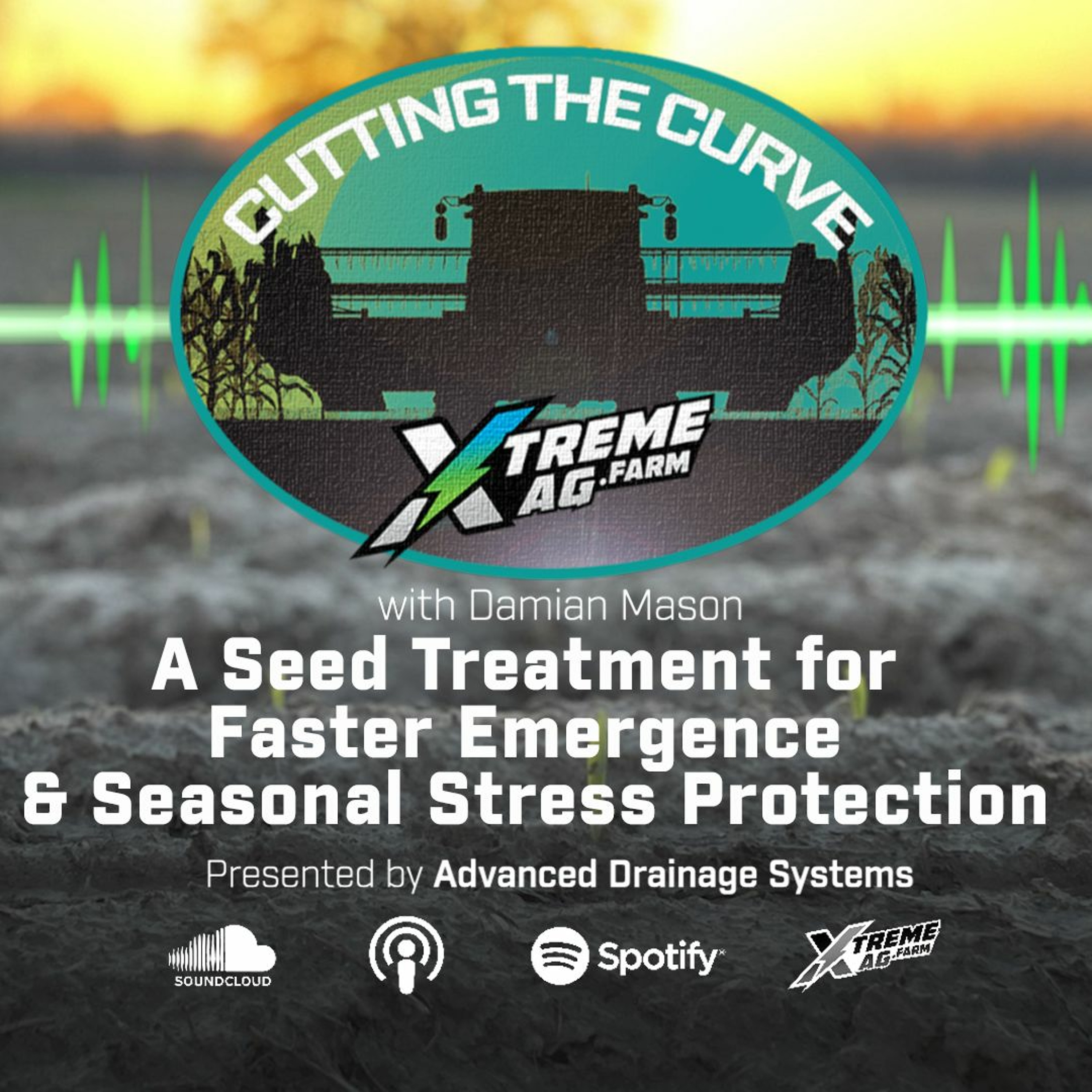 A Seed Treatment for Faster Emergence & Seasonal Stress Protection episode artwork
