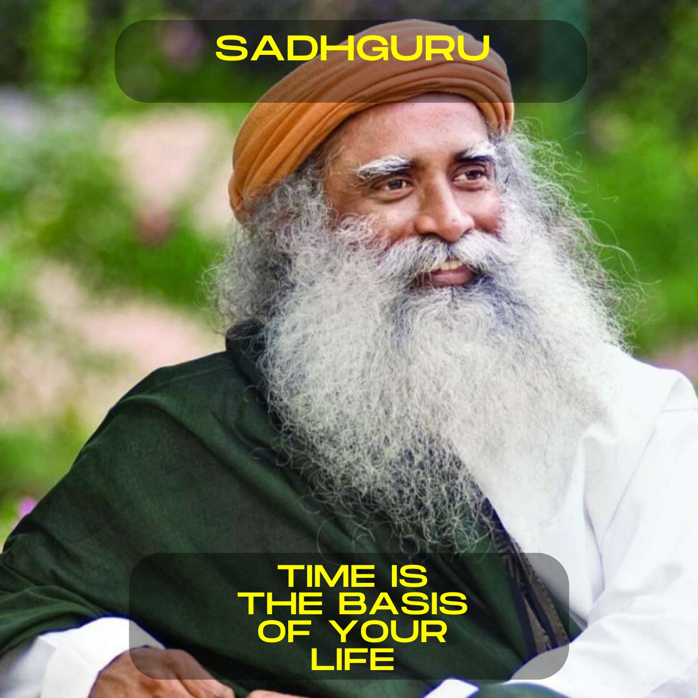 Sadhguru; Time is the basis of your life motivational speech