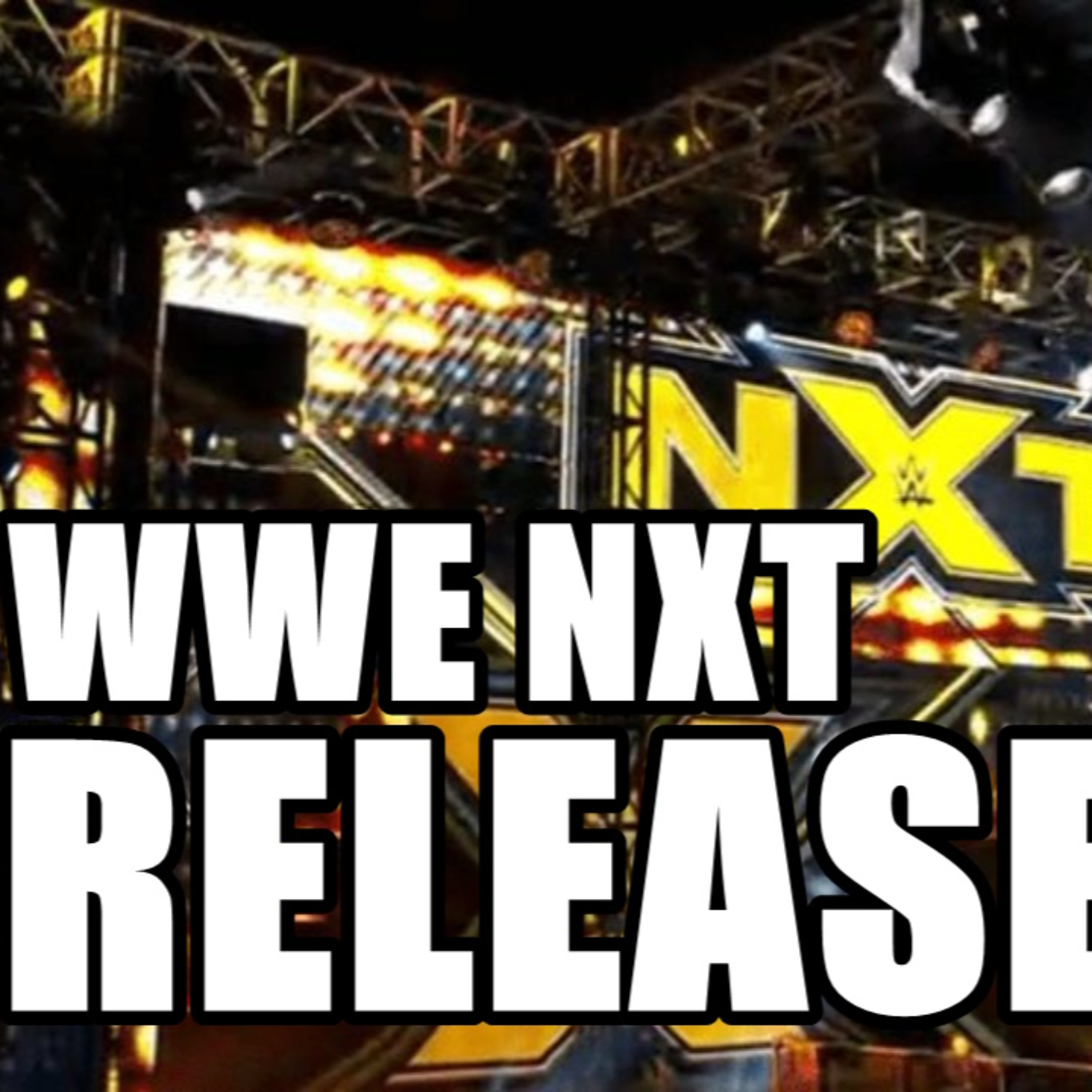 WWE NXT releasing several superstars & more | SK Top Story episode artwork