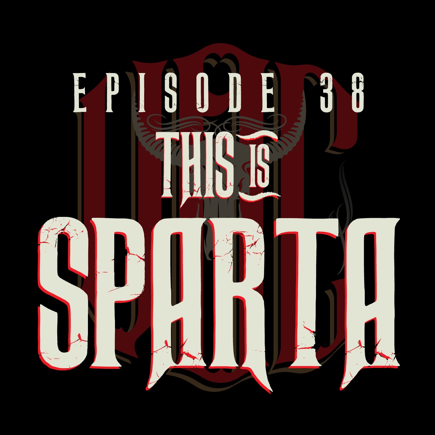 VOC EPISODE 38: - THIS IS SPARTA!!