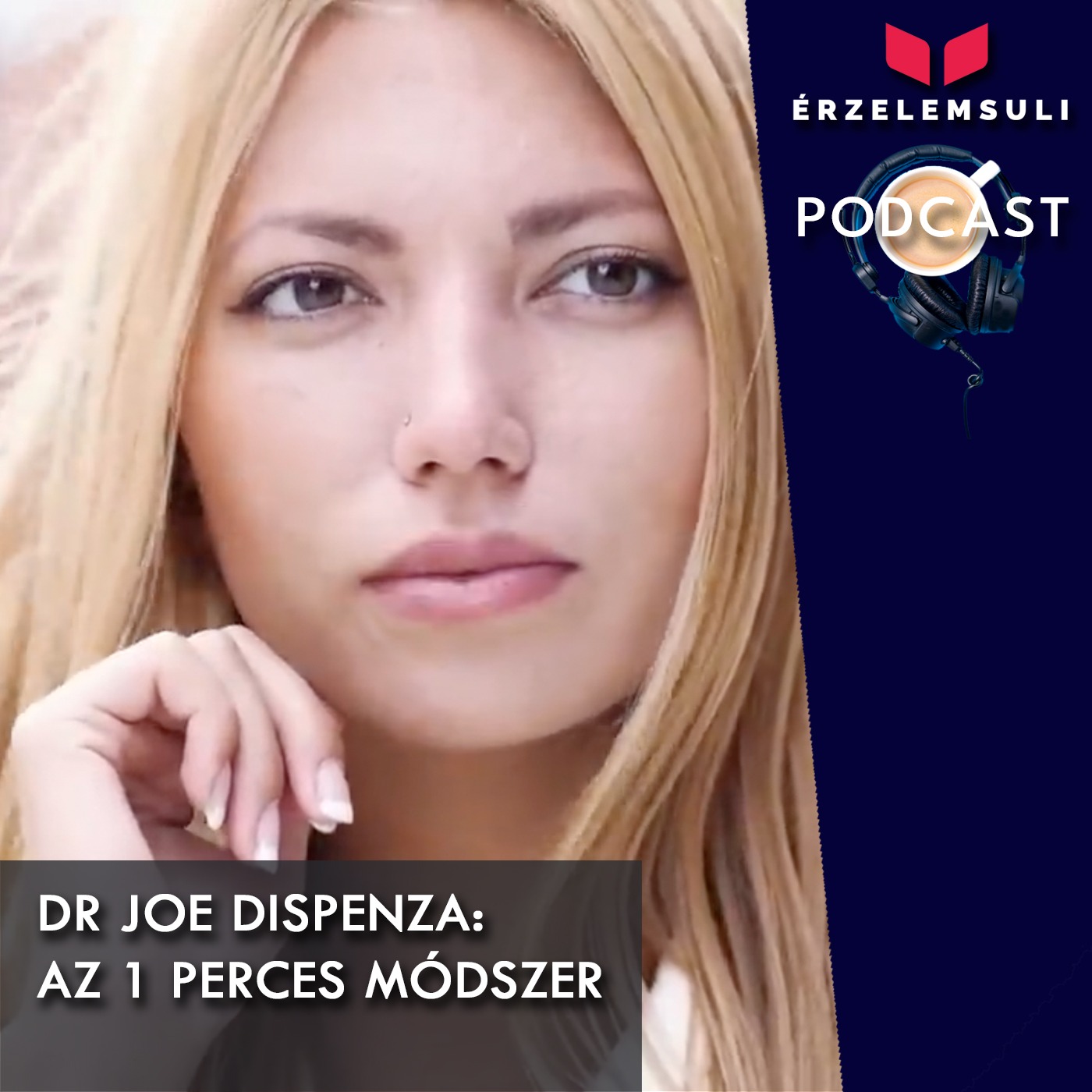 Dr. Joe Dispenza - Az 1 perces módszer - magyarul