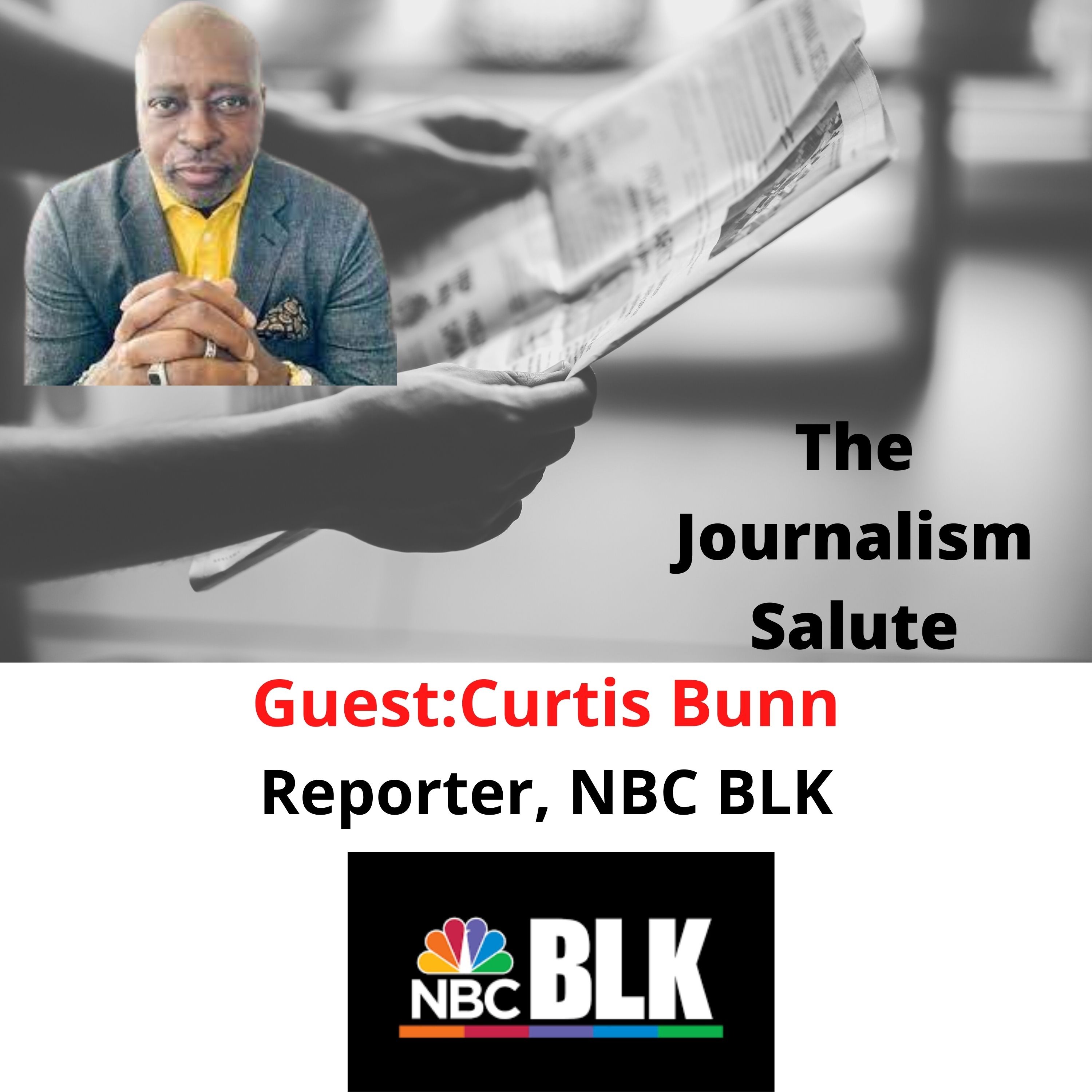 Curtis Bunn, Reporter: NBC BLK