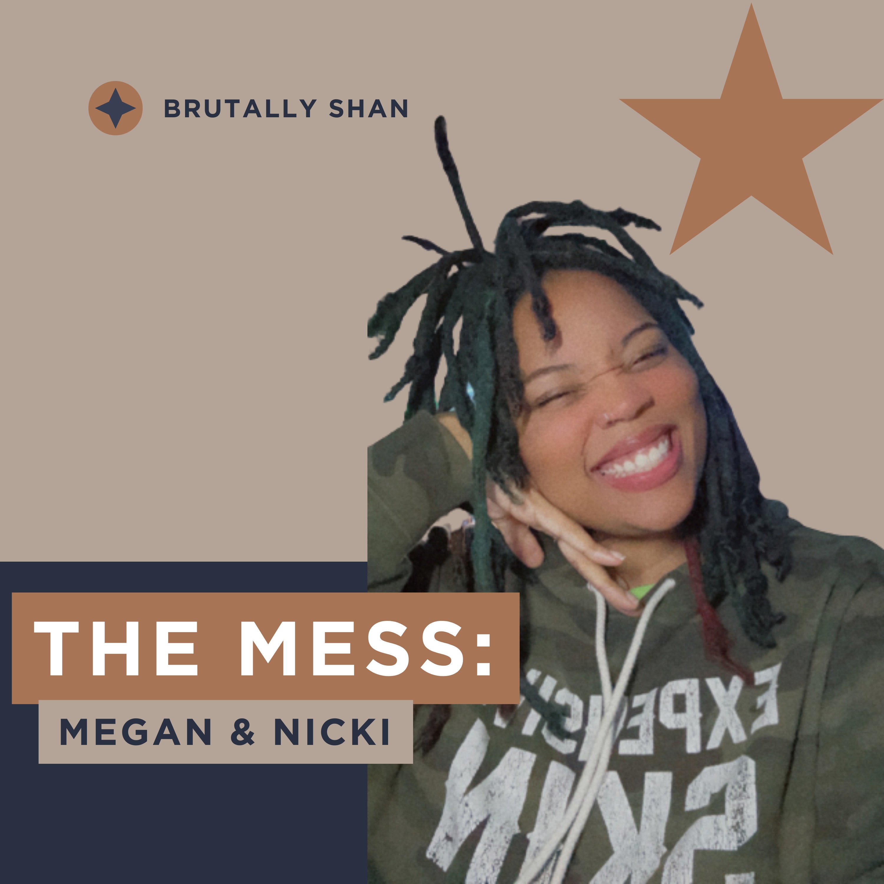 The Mess: Megan & Nicki episode artwork