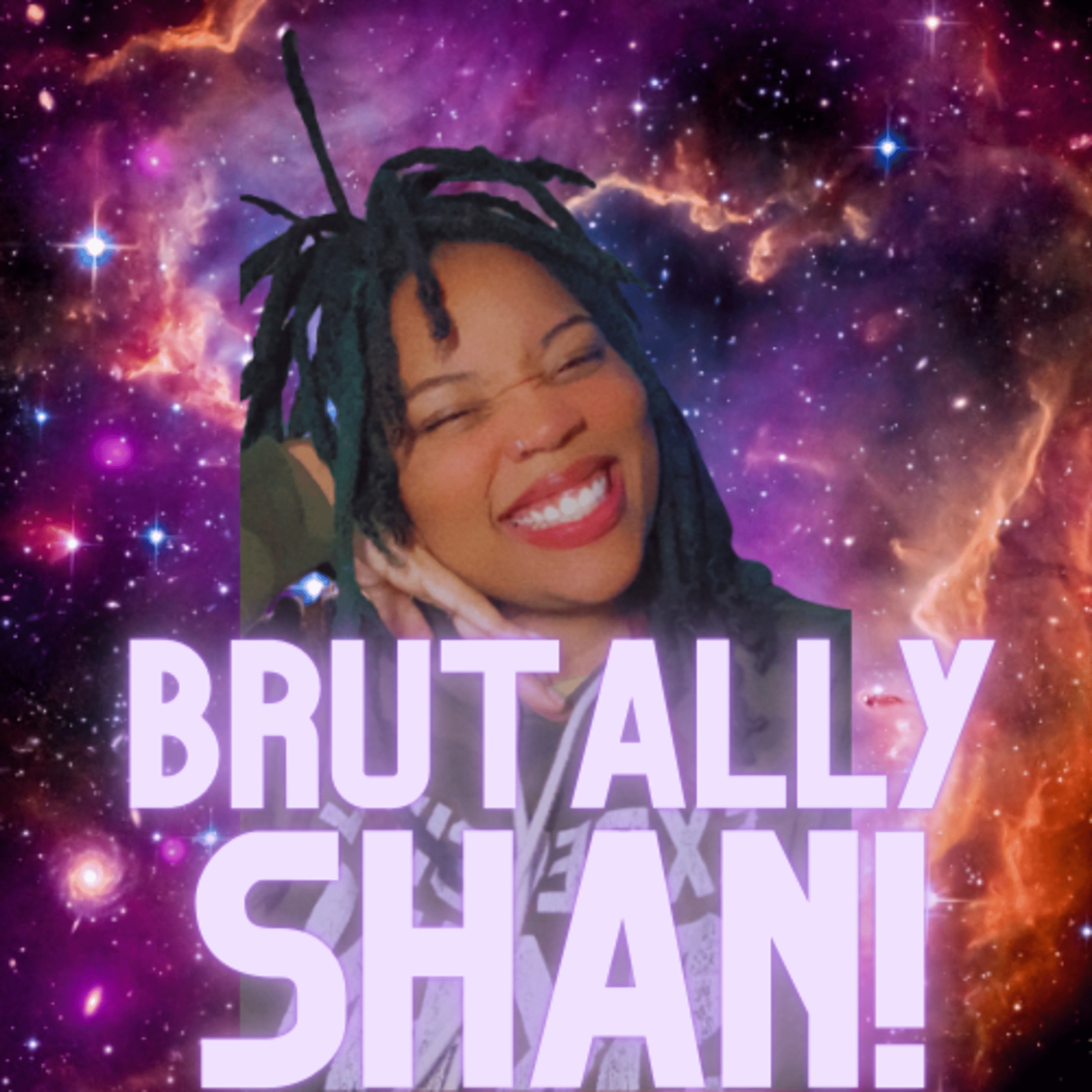 Brutally Shan podcast artwork