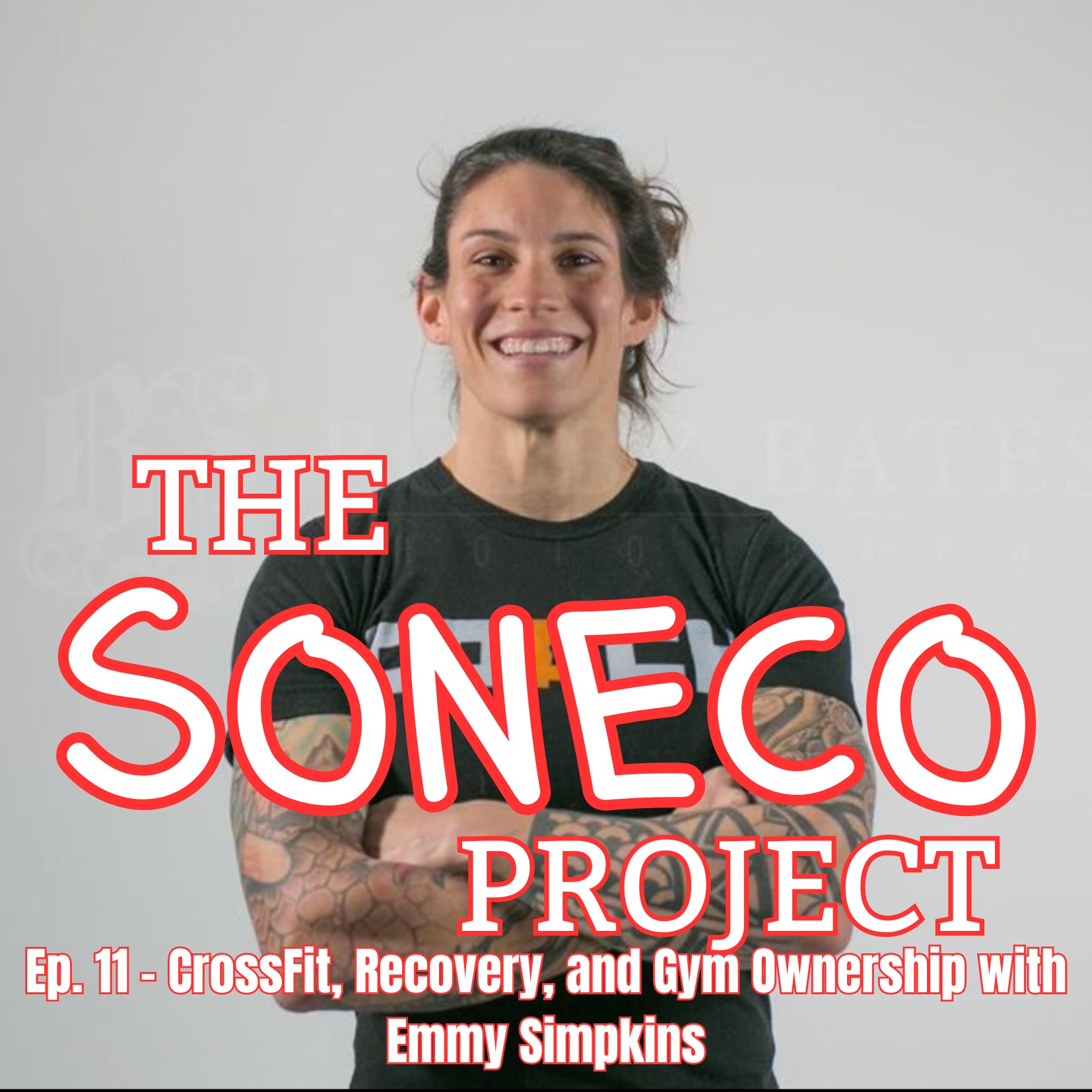 Ep. 11 - CrossFit, Recovery, and Gym Ownership with Emmy Simpkins