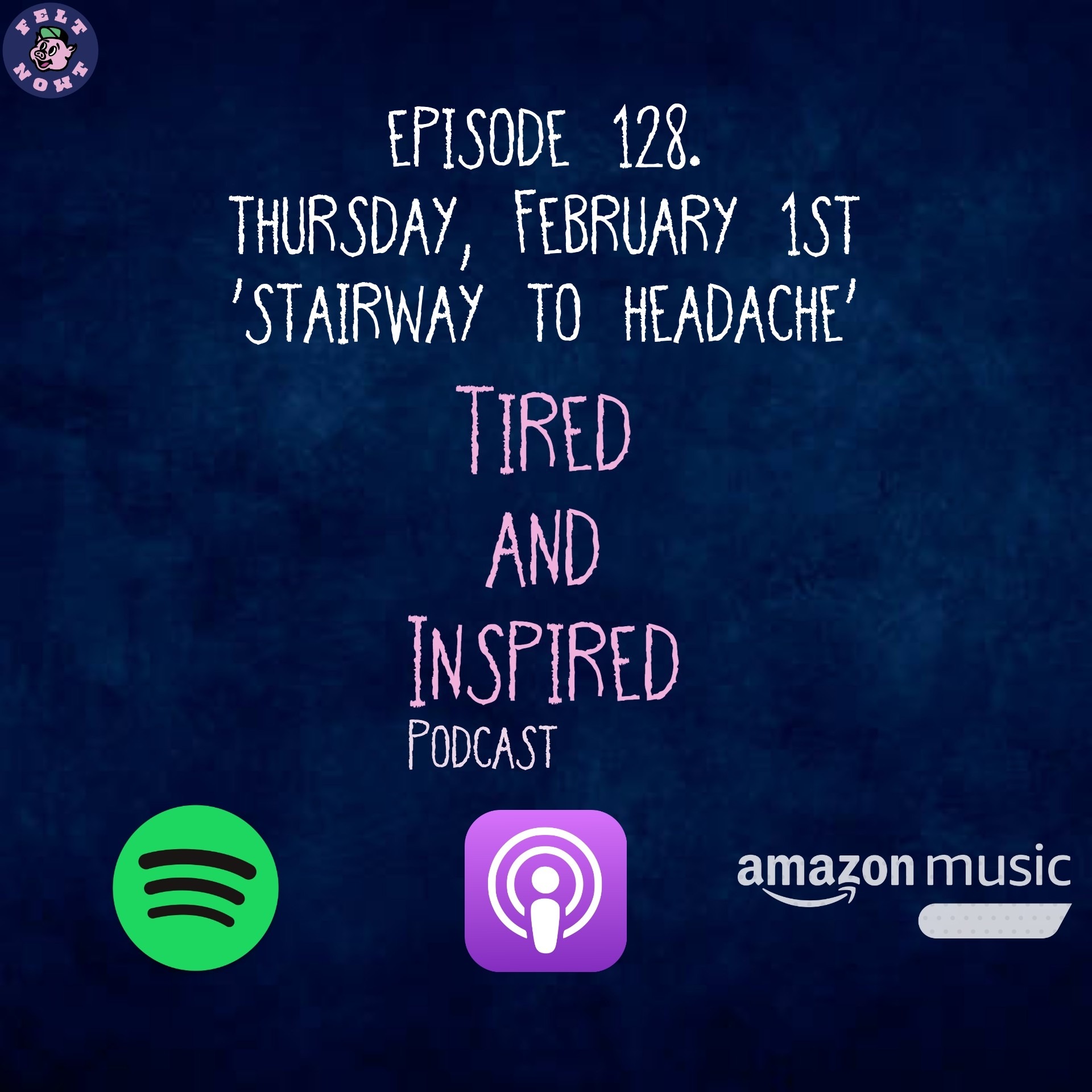 Episode 128 - Stairway to Headache