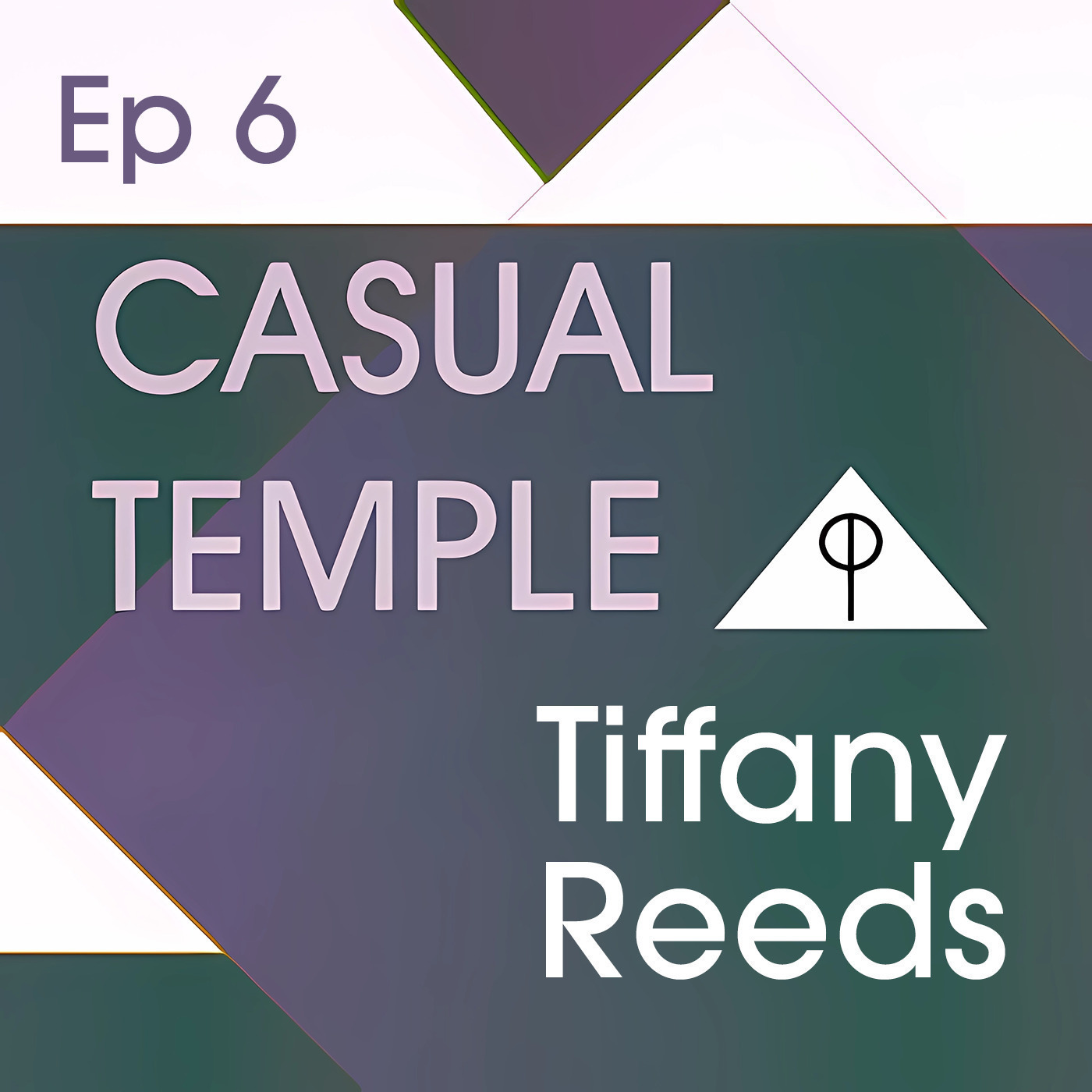 CT 06: PSYCHIC'S journey from Medium to ANGELIC Channel - Inspiring & EMOTIONAL story | Tiffany Reeds episode artwork