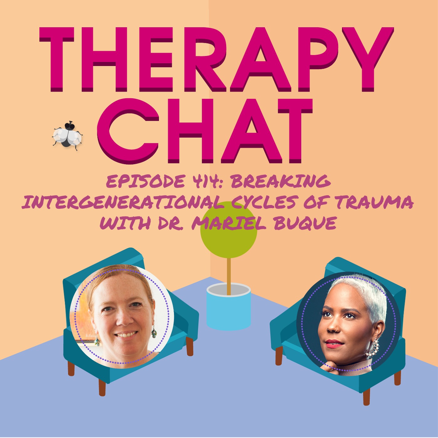 414: Breaking Intergenerational Cycles Of Trauma With Dr. Mariel Buque