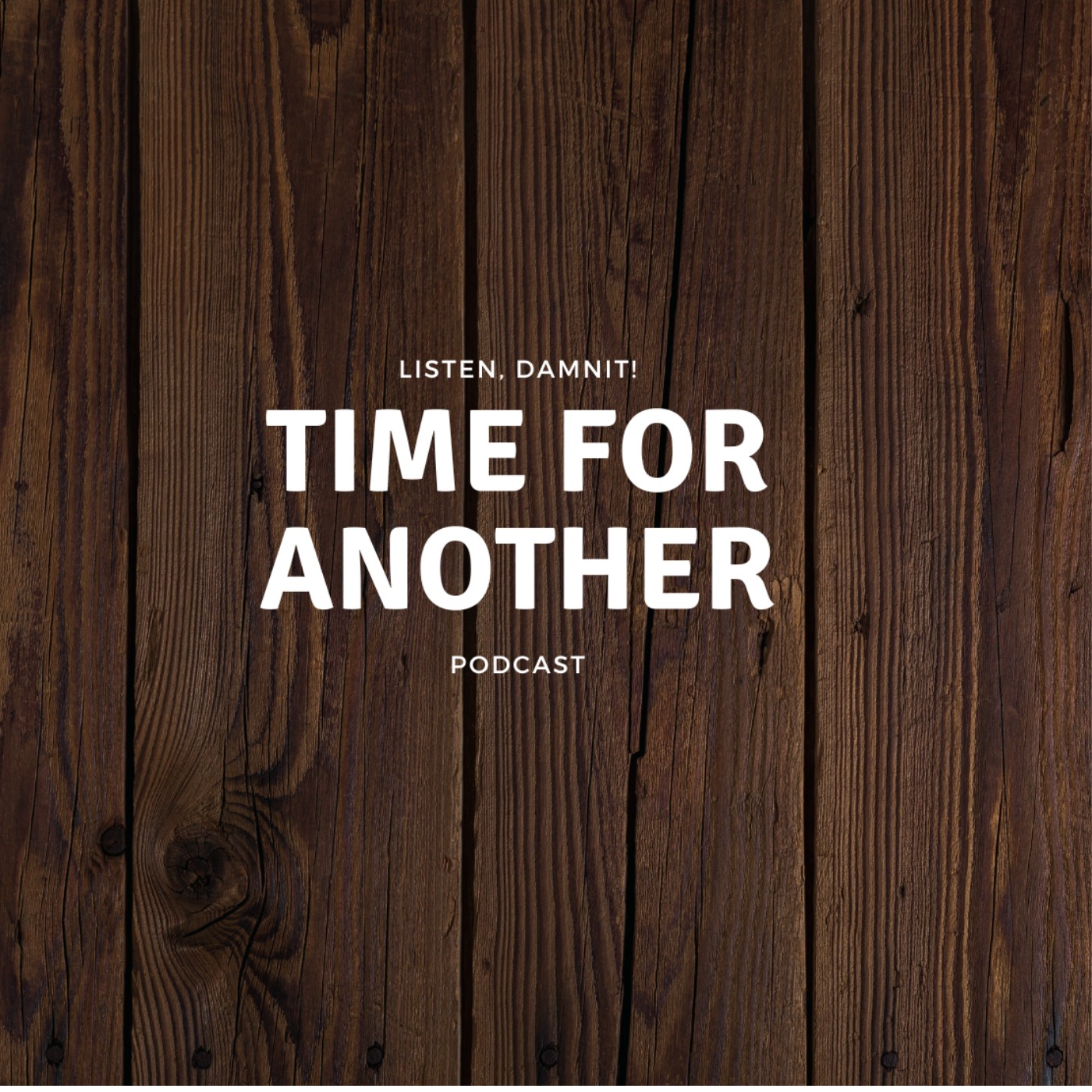 Time for Another