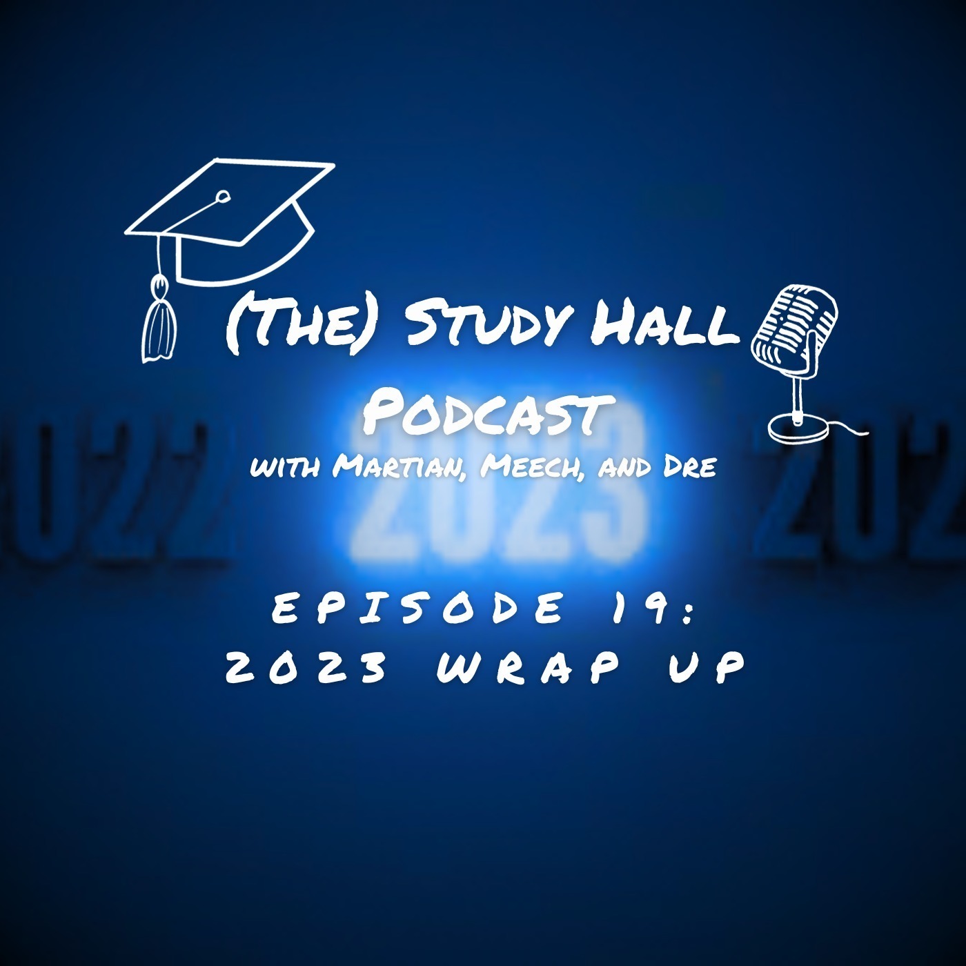 Episode 19: 2023 Wrap Up episode artwork
