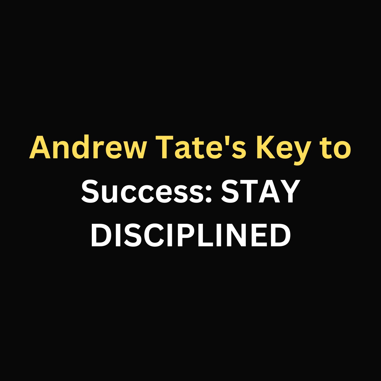 Andrew Tate's Key to Success: STAY DISCIPLINED episode artwork