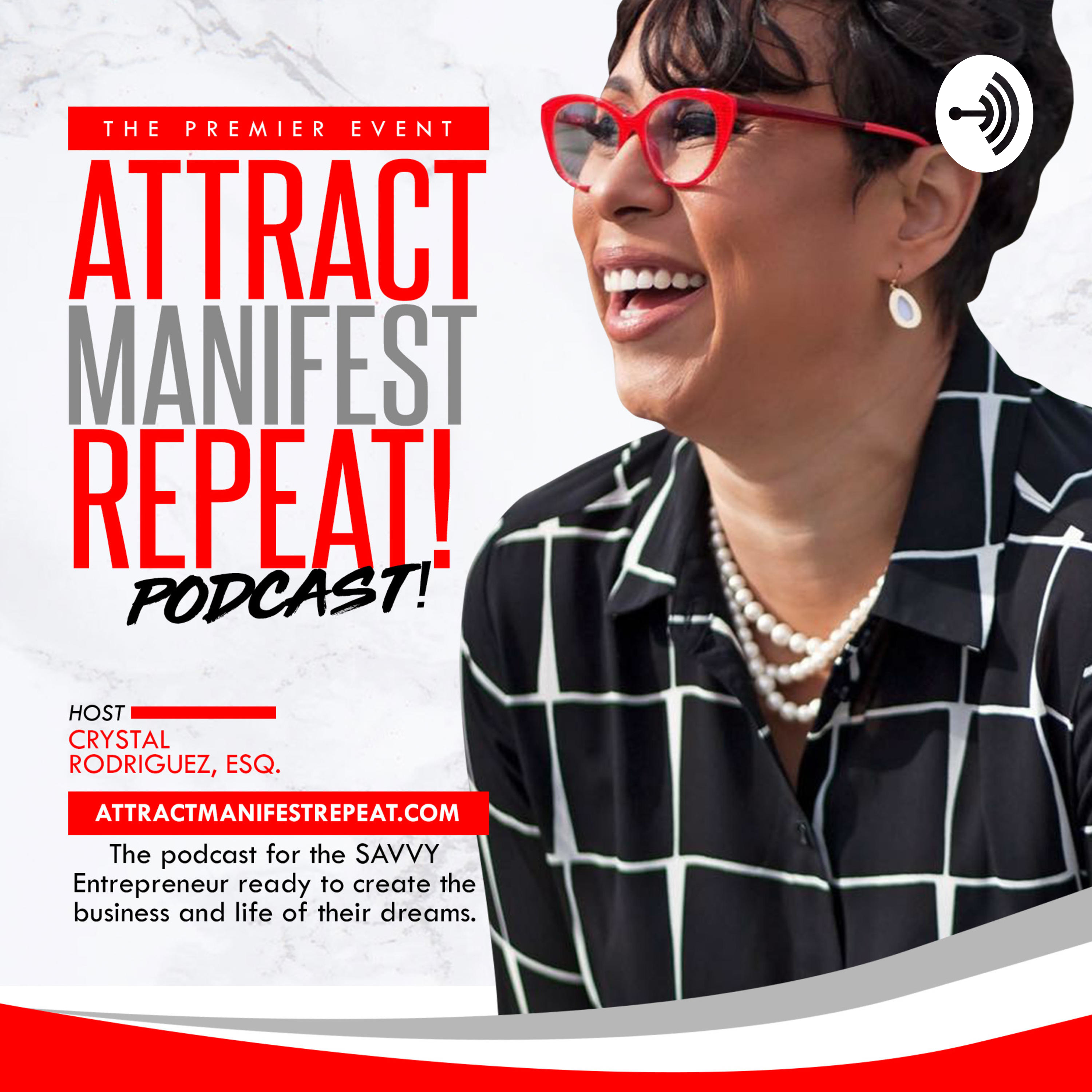 Attract, Manifest, Repeat! Podcast podcast artwork