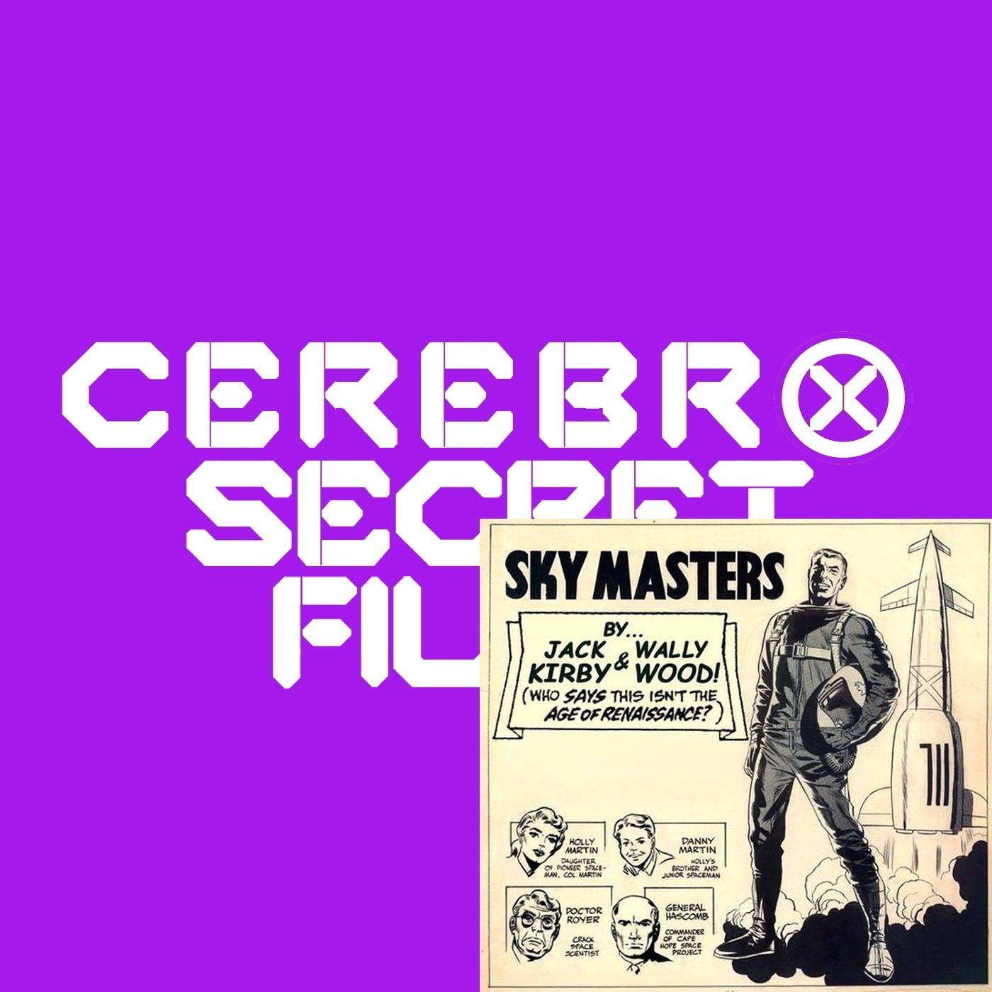 Bonus Episode: Sky Masters (feat. The Jack Kirby Museum)