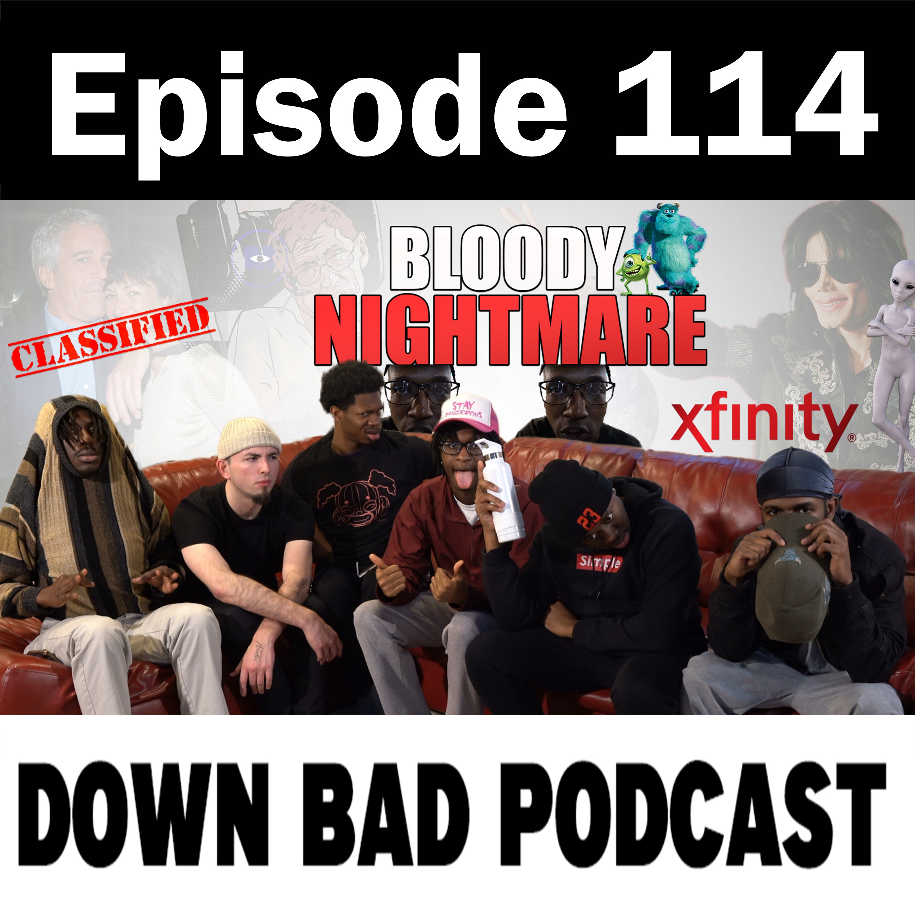 SHE LEFT BLOOD ON MY FACE | Down Bad Podcast Episode 114 episode artwork