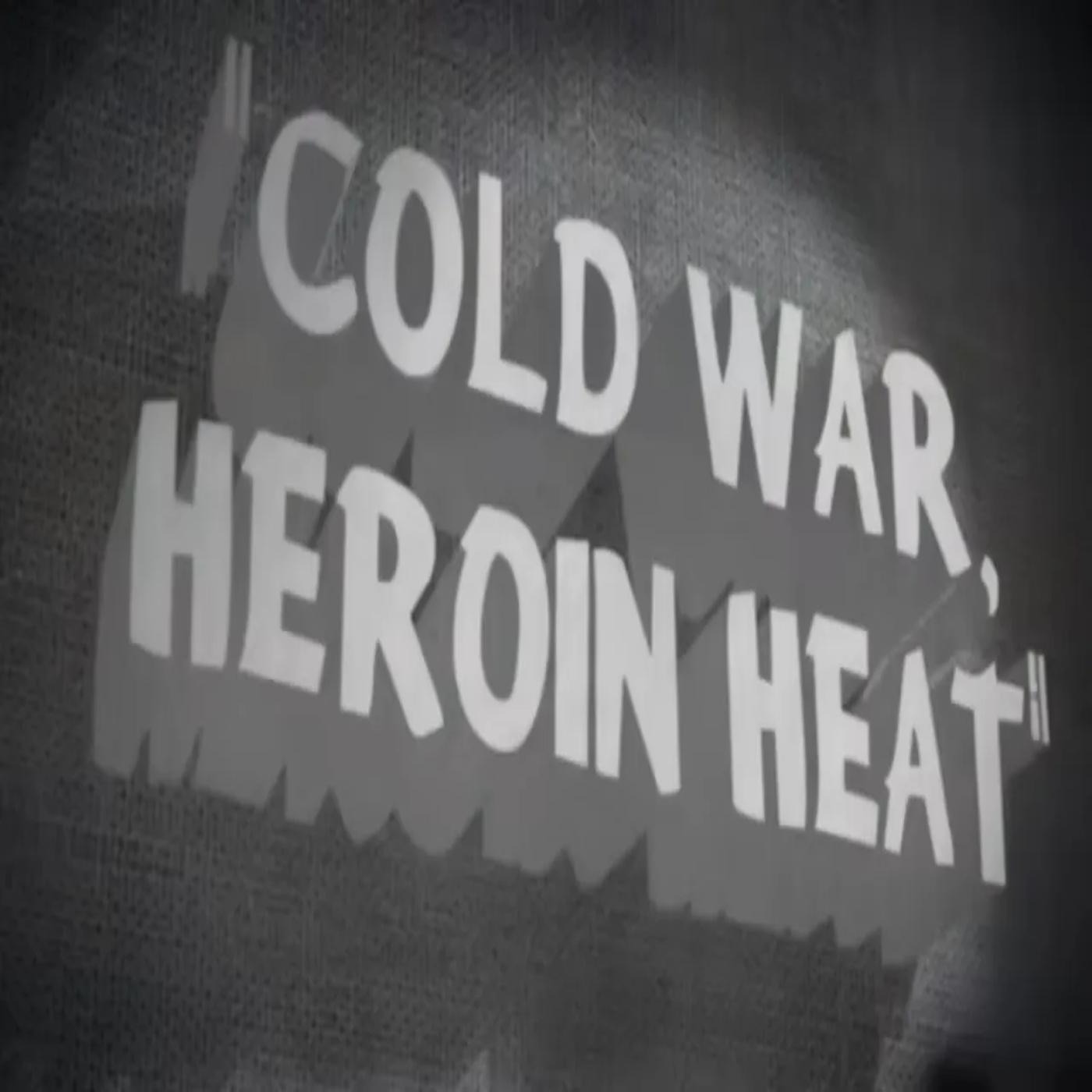 Al Profit American Dope: Cold War, Heroin Heat episode artwork