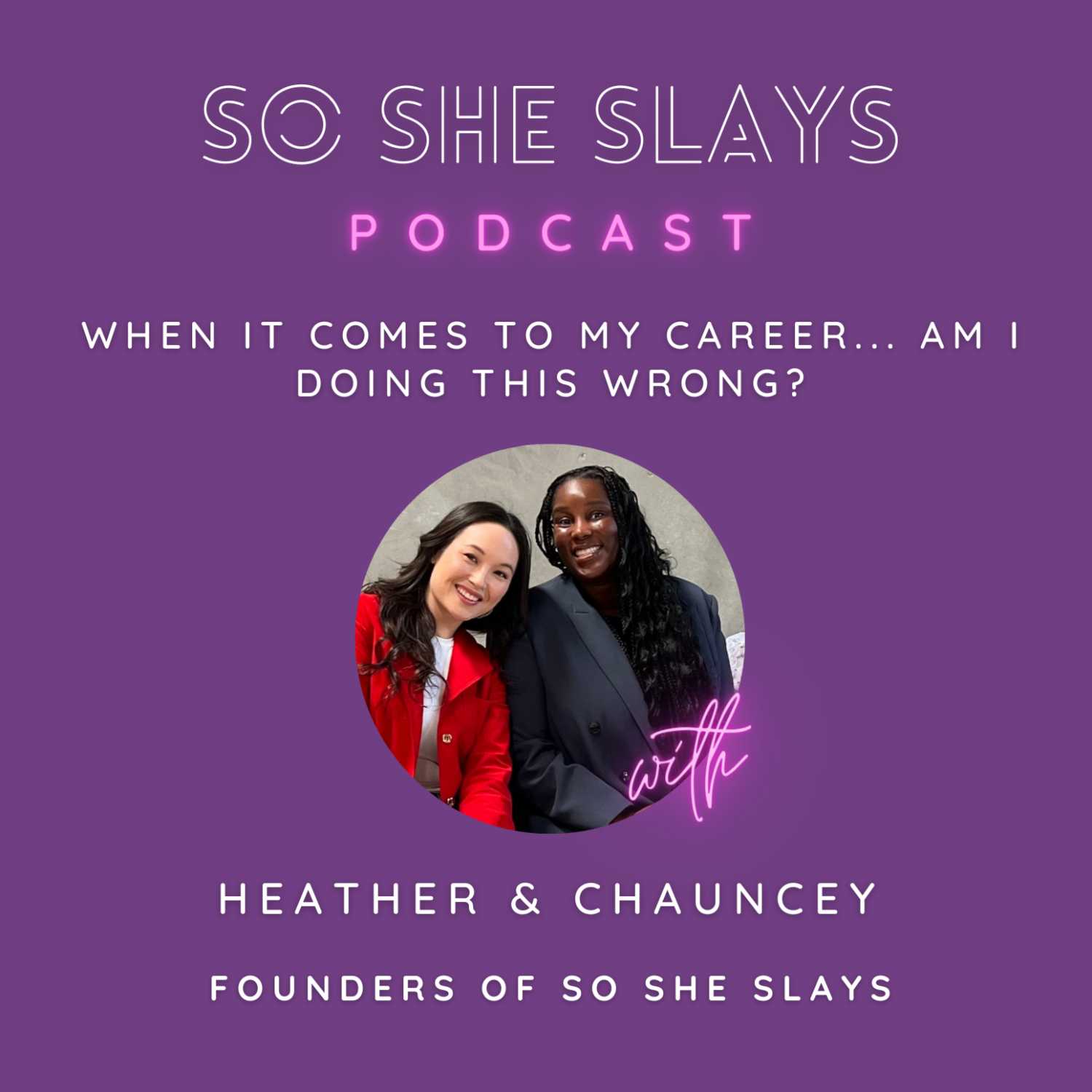 So She Slays Podcast