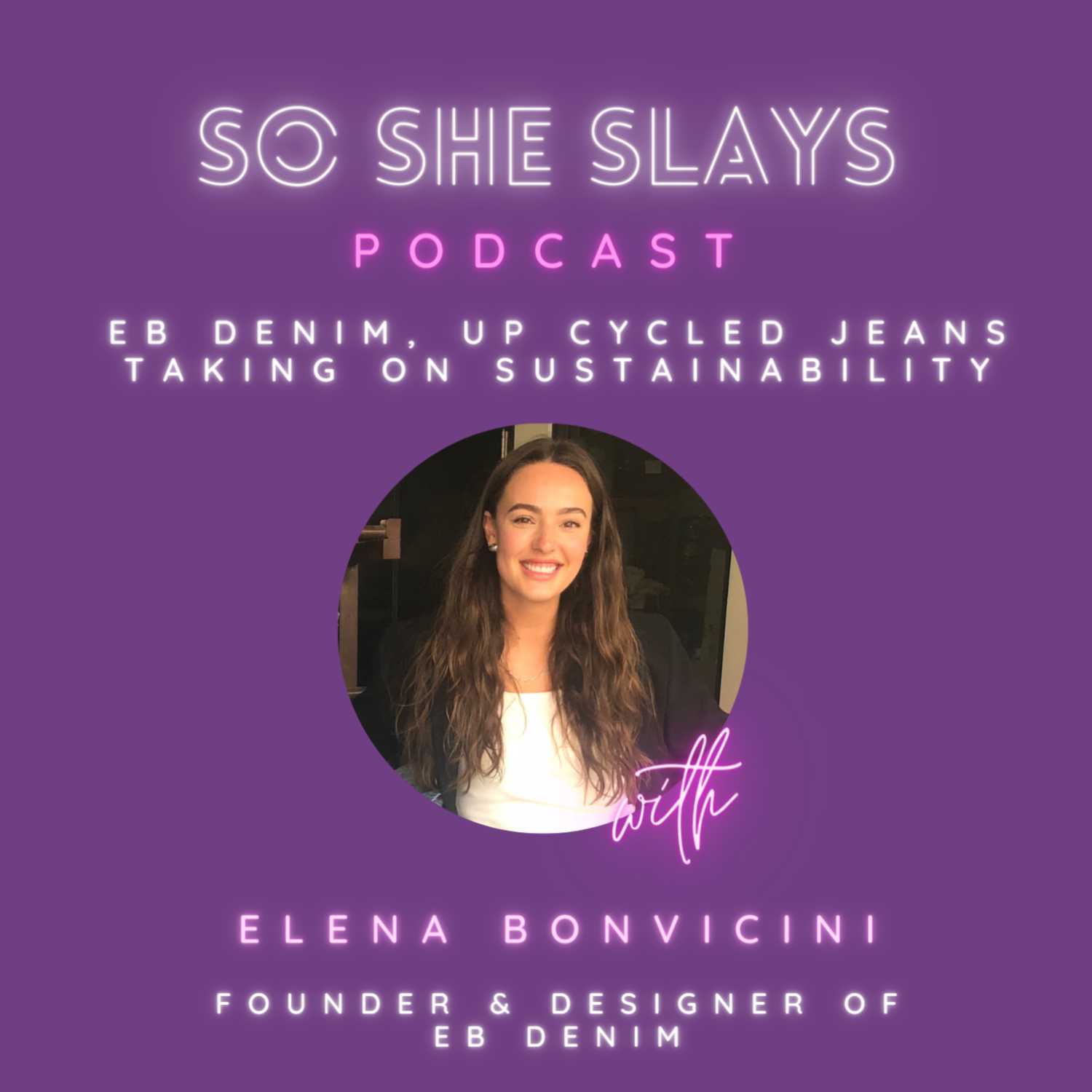 So She Slays Podcast