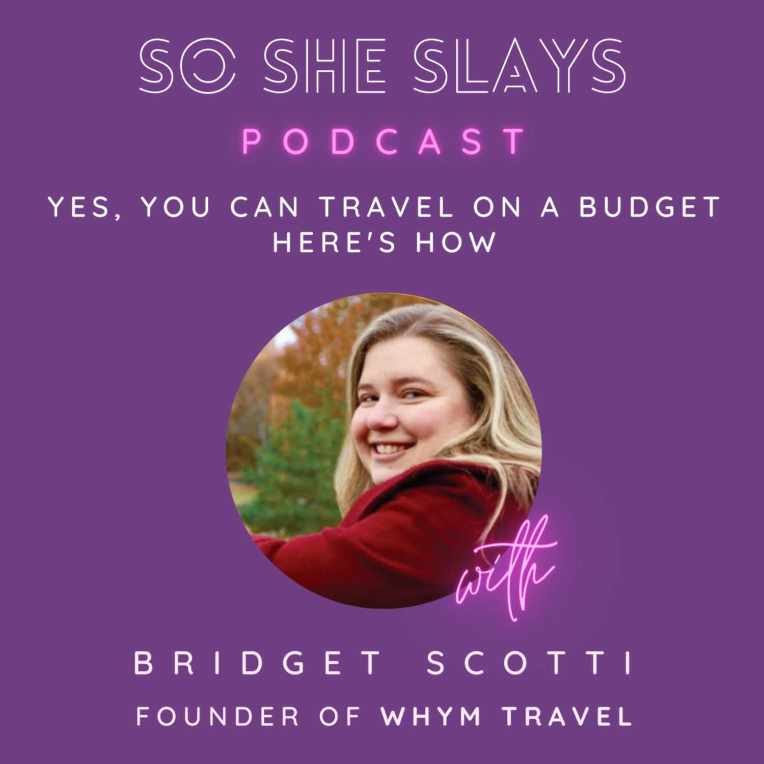 So She Slays Podcast