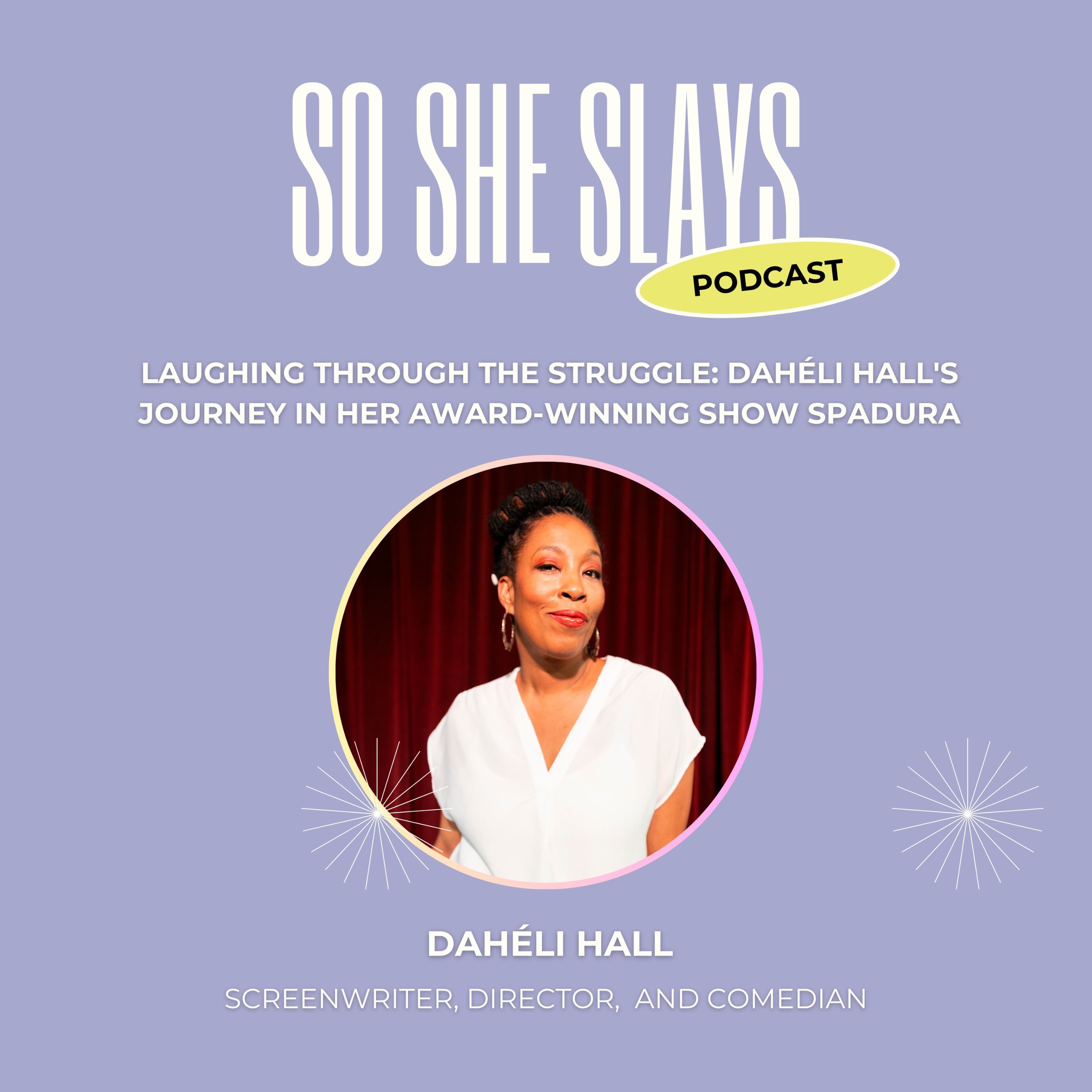 So She Slays Podcast