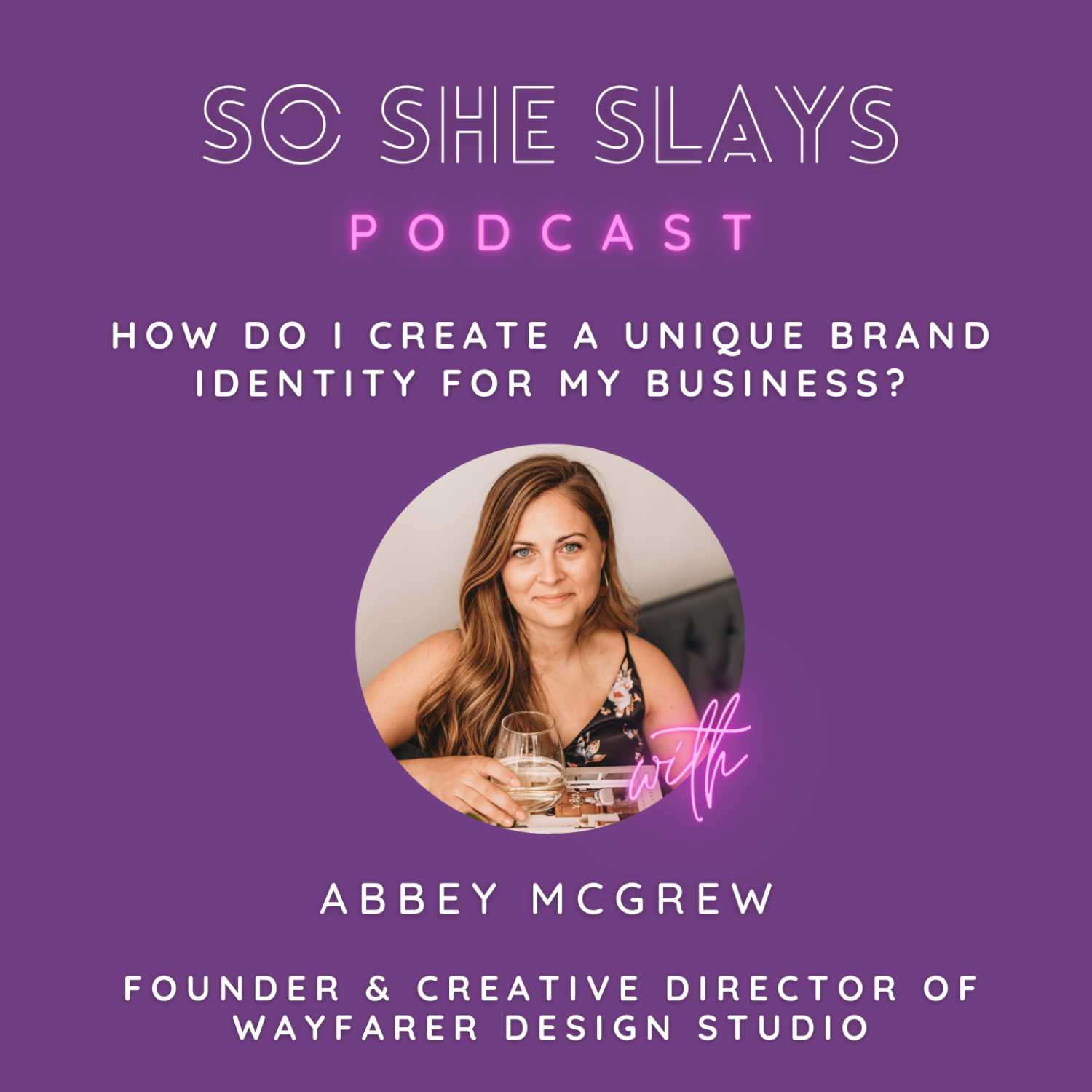 So She Slays Podcast
