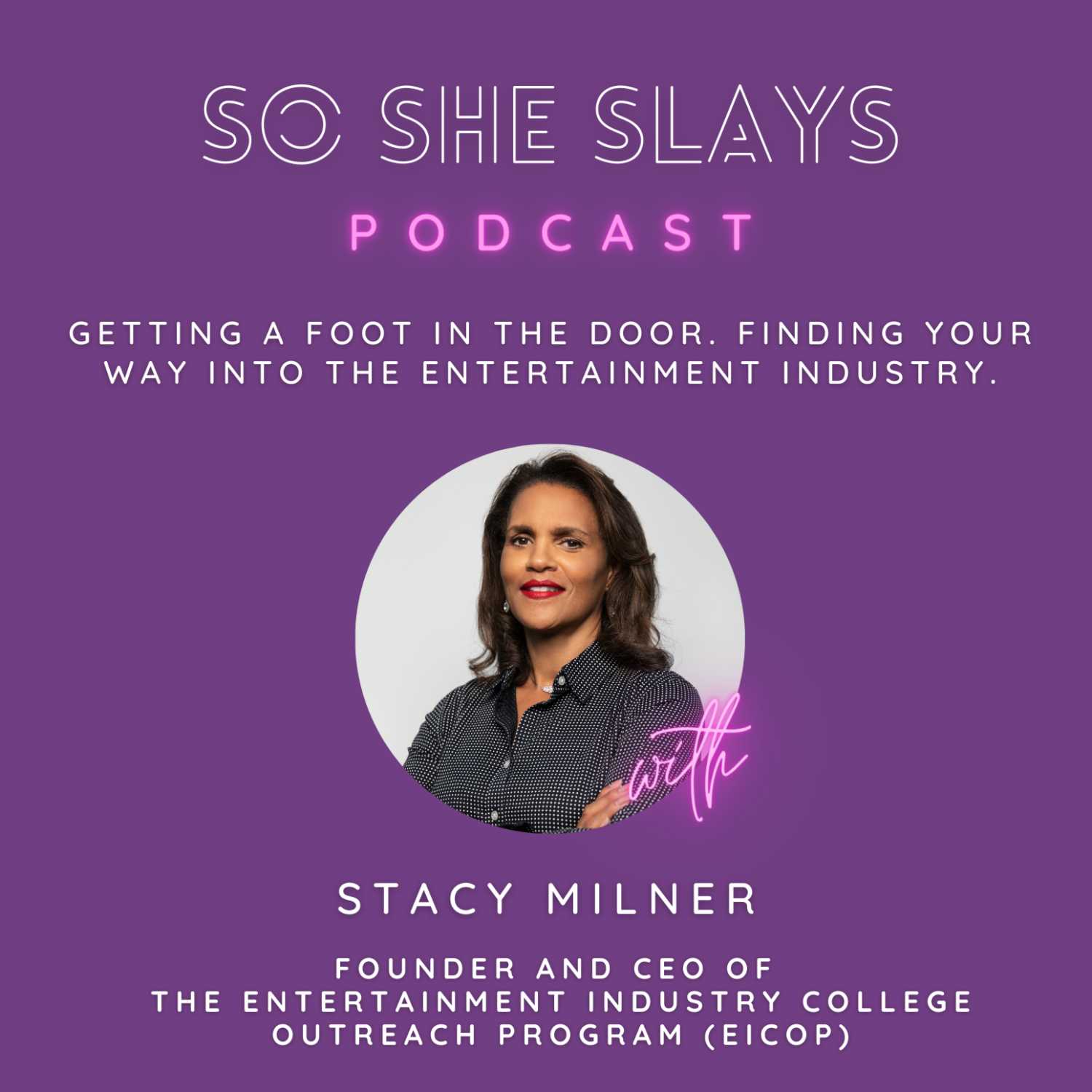 Getting A Foot In The Door. Find Your Way Into The Entertainment Industry.