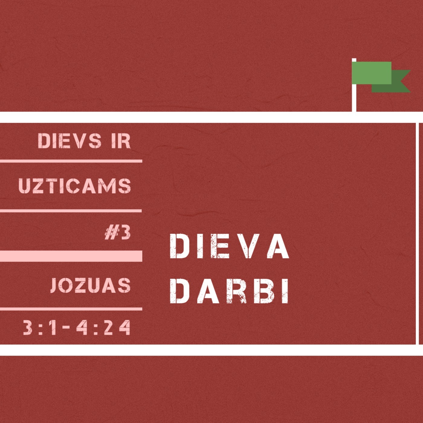 "Dieva darbi" - Jozuas 3:1-4:24 (15.09.2024.) episode artwork