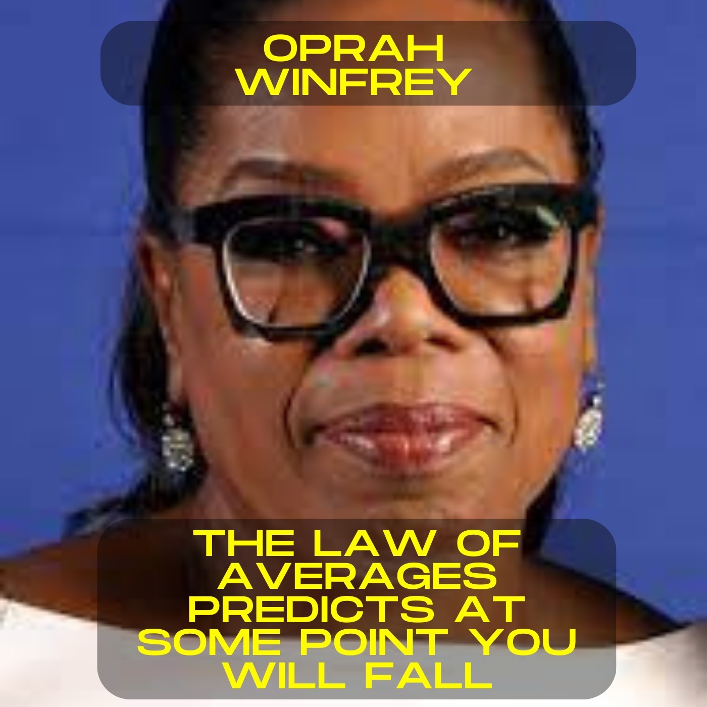 Oprah Winfrey - The law of averages predicts at some point you will fall motivational speech